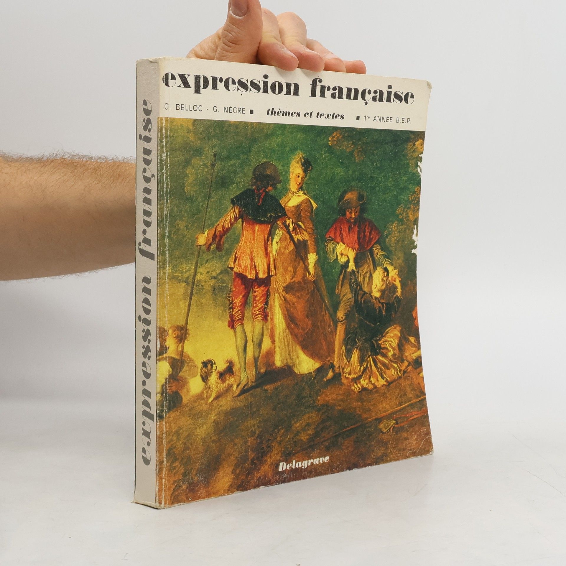 Collectif d'auteurs Expression française, thèmes et textes