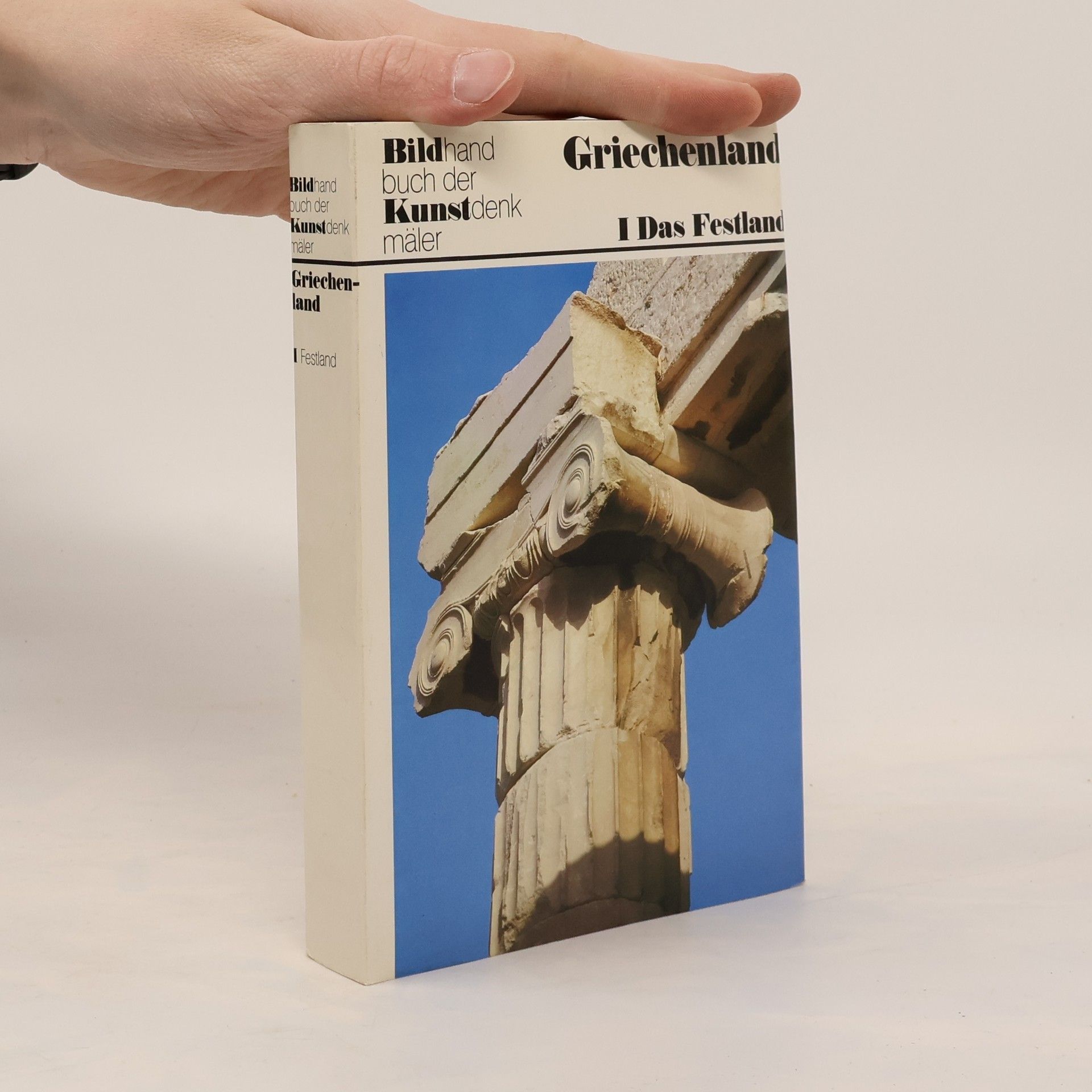 Friederike Kyrieleis Kunstdenkmäler in Griechenland