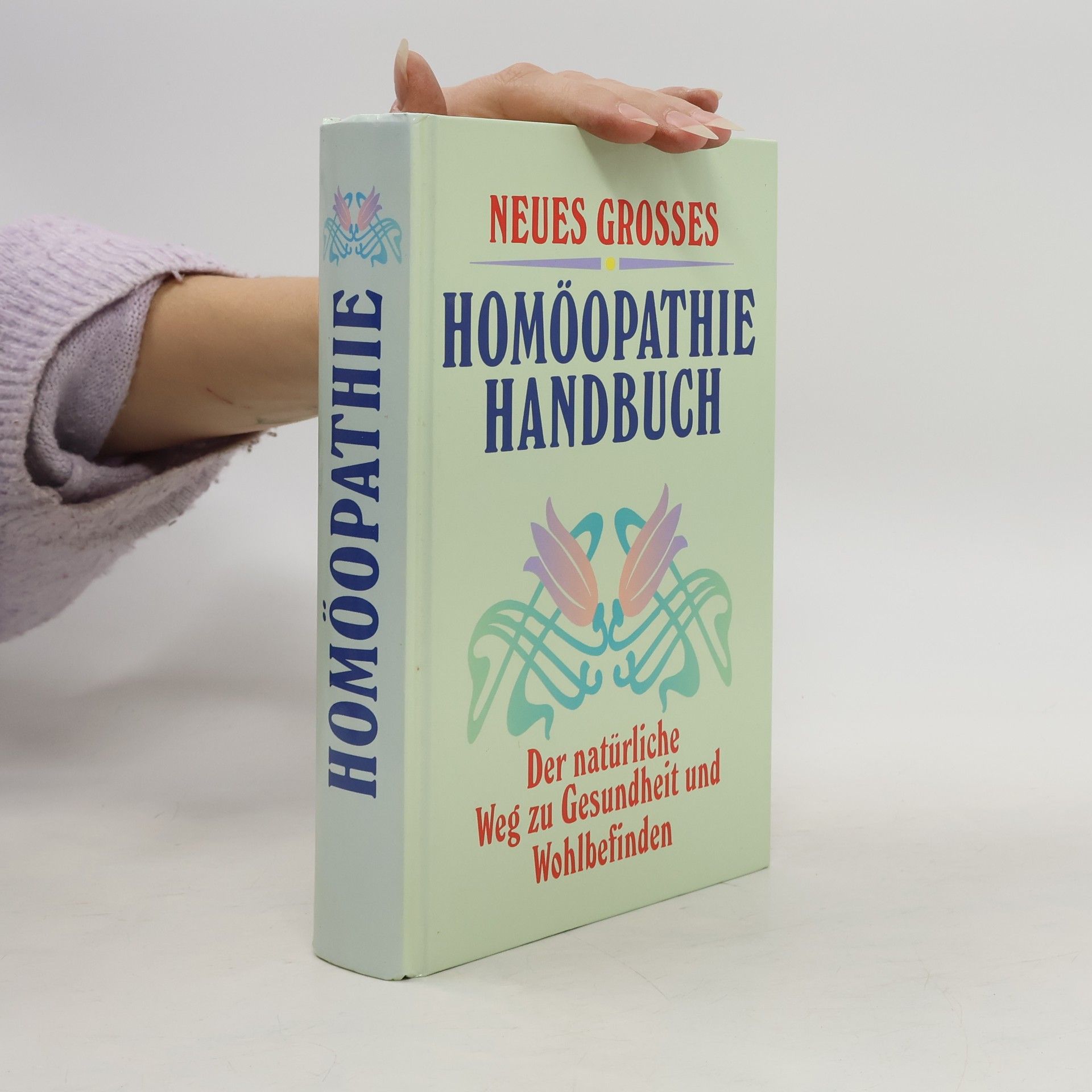 Heike Mensch Neues grosses Homöopathie-Handbuch