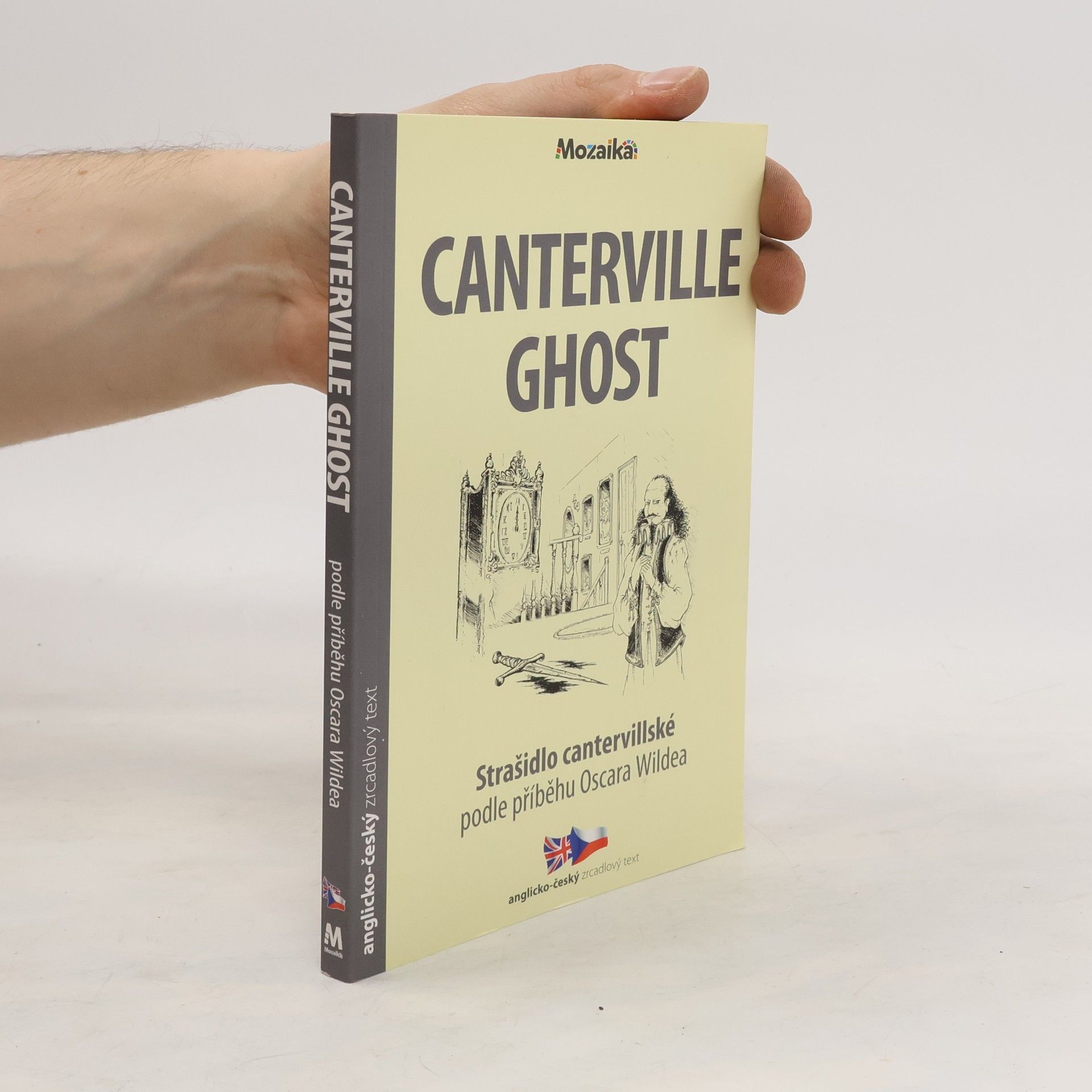 Oscar Wilde Canterville Ghost - Strašidlo cantervillské : podle příběhu Oscara Wildea