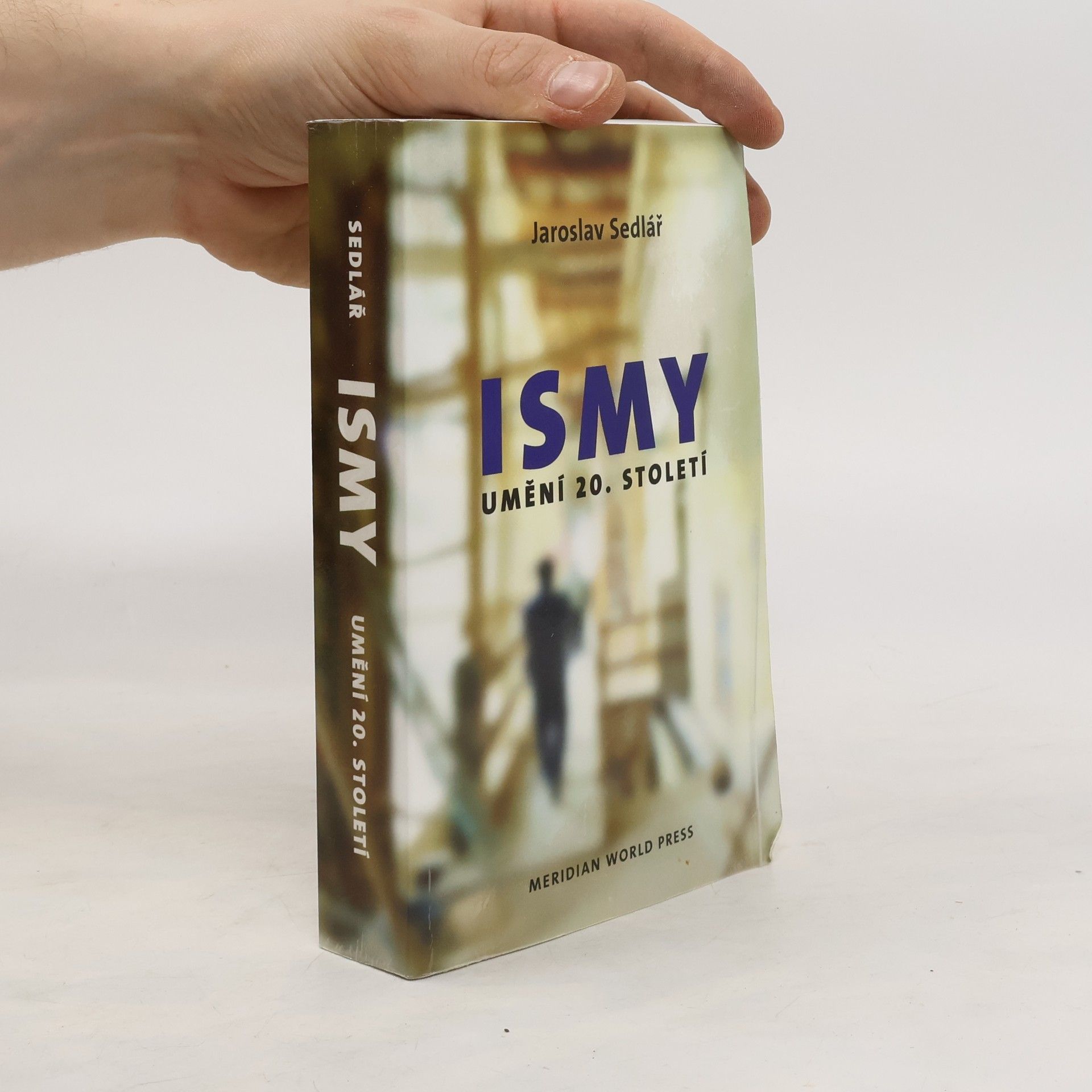 Jaroslav Sedlář Ismy - Umění 20. století