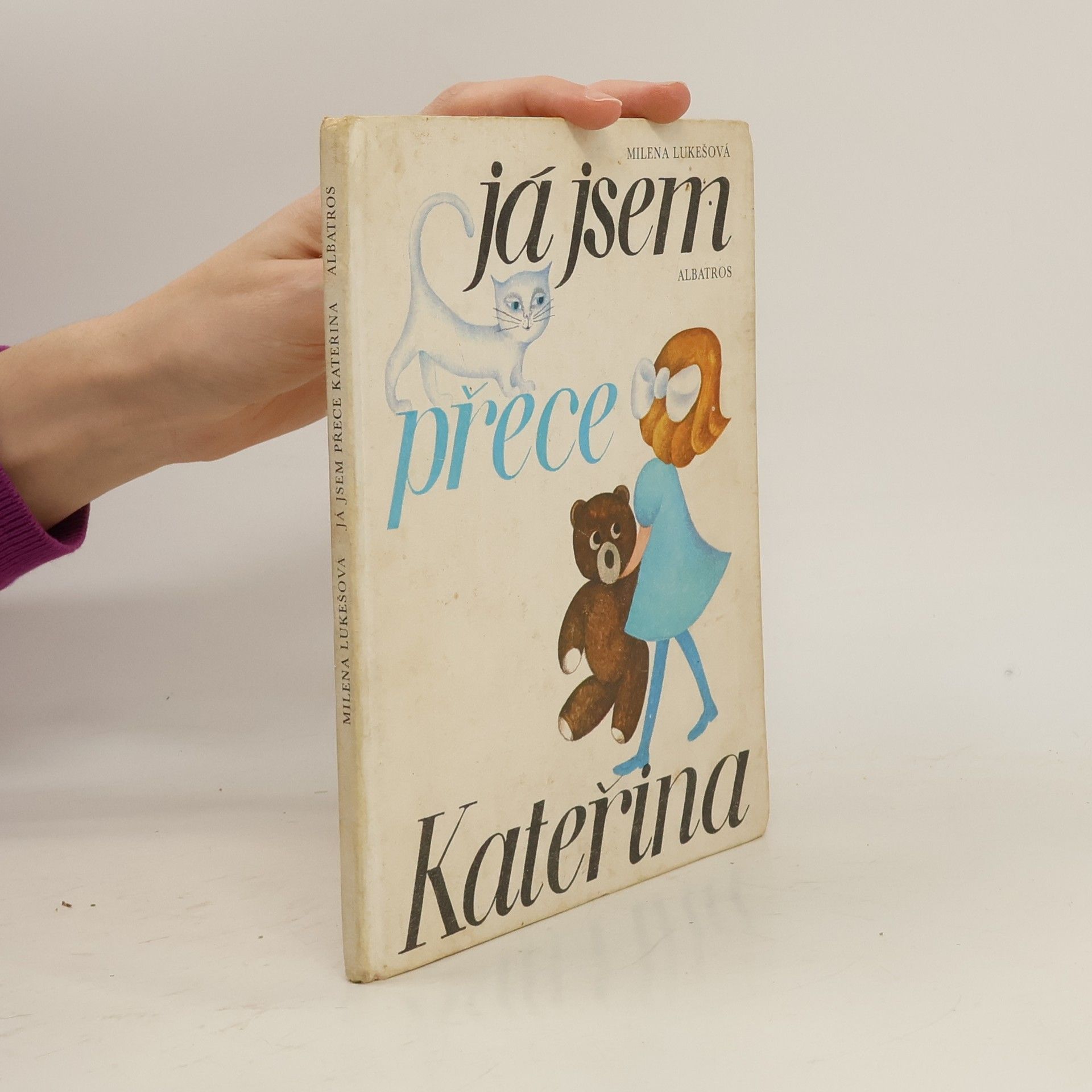 Olga Pavalová Já jsem přece Kateřina