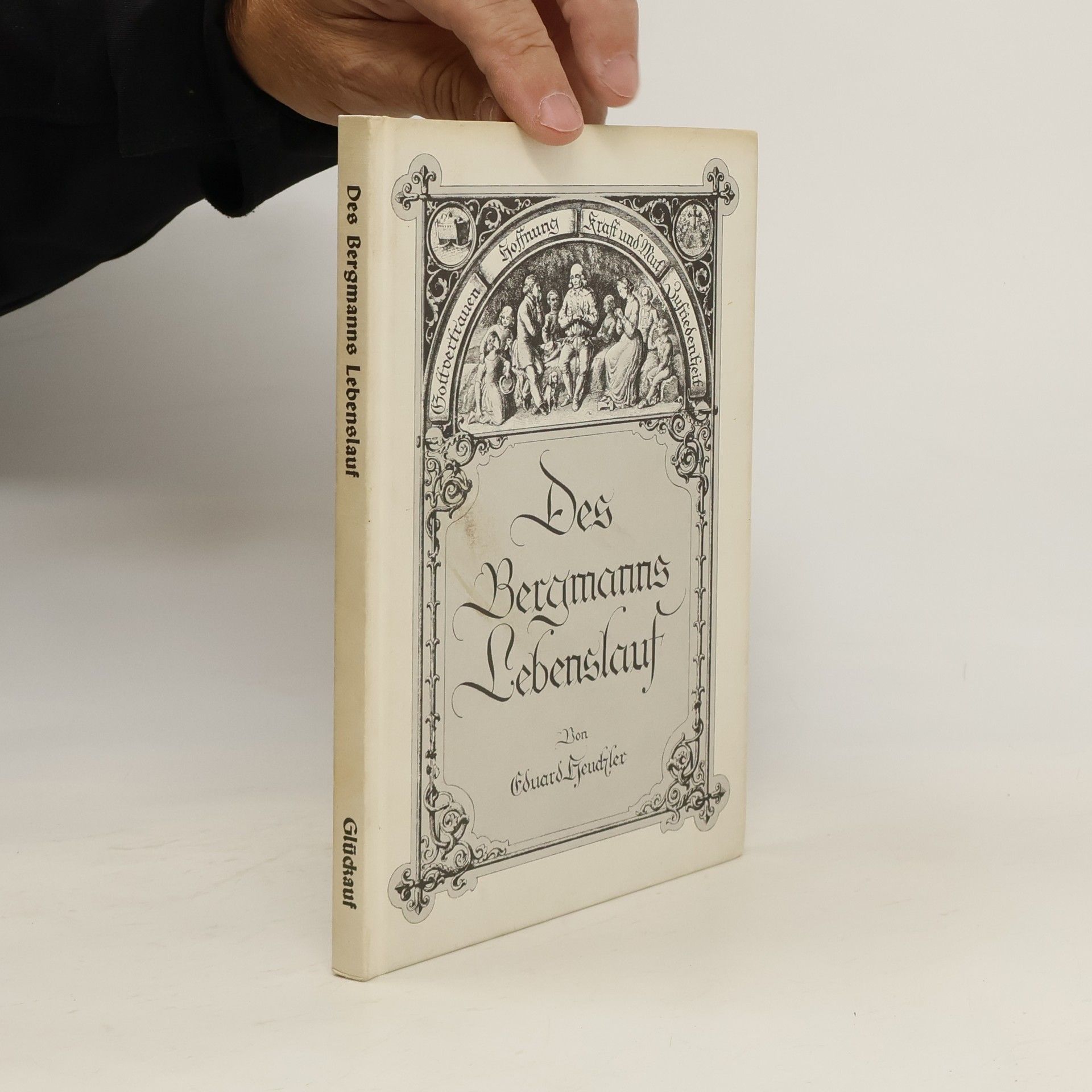 Des Bergmanns Lebenslauf