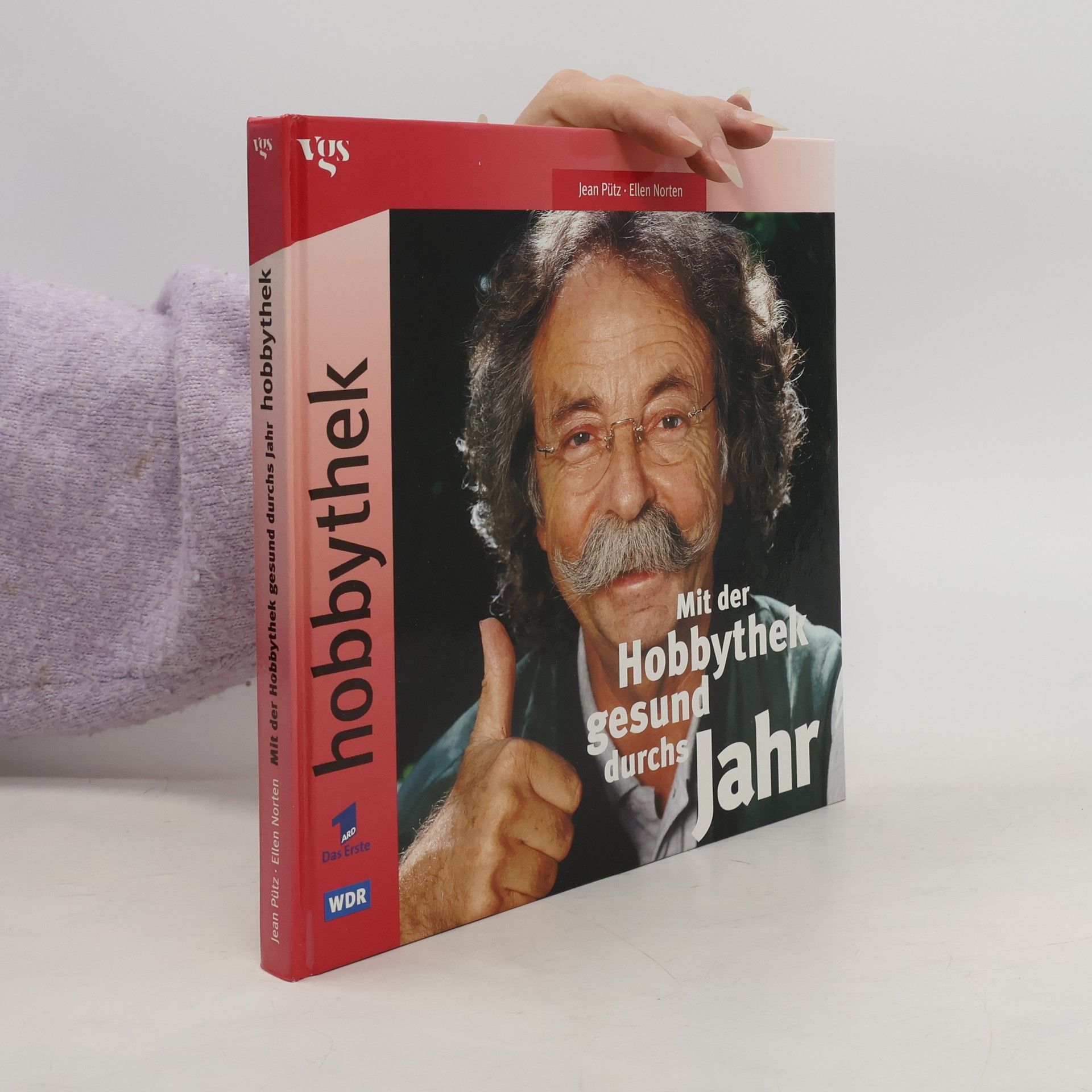 Jean Pütz Mit der Hobbythek gesund durchs Jahr