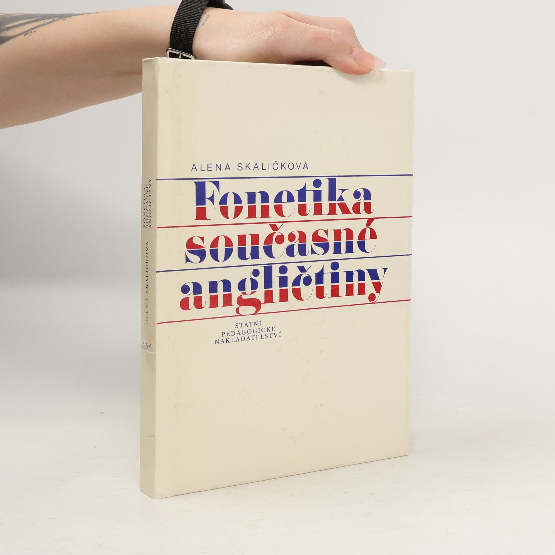 Alena Skaličová Fonetika současné angličtiny