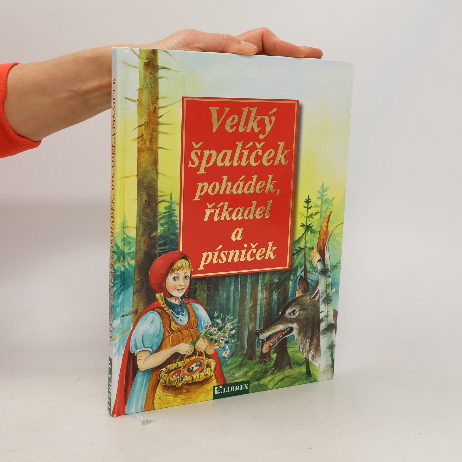 František Bartoš Velký špalíček pohádek, říkadel a písniček