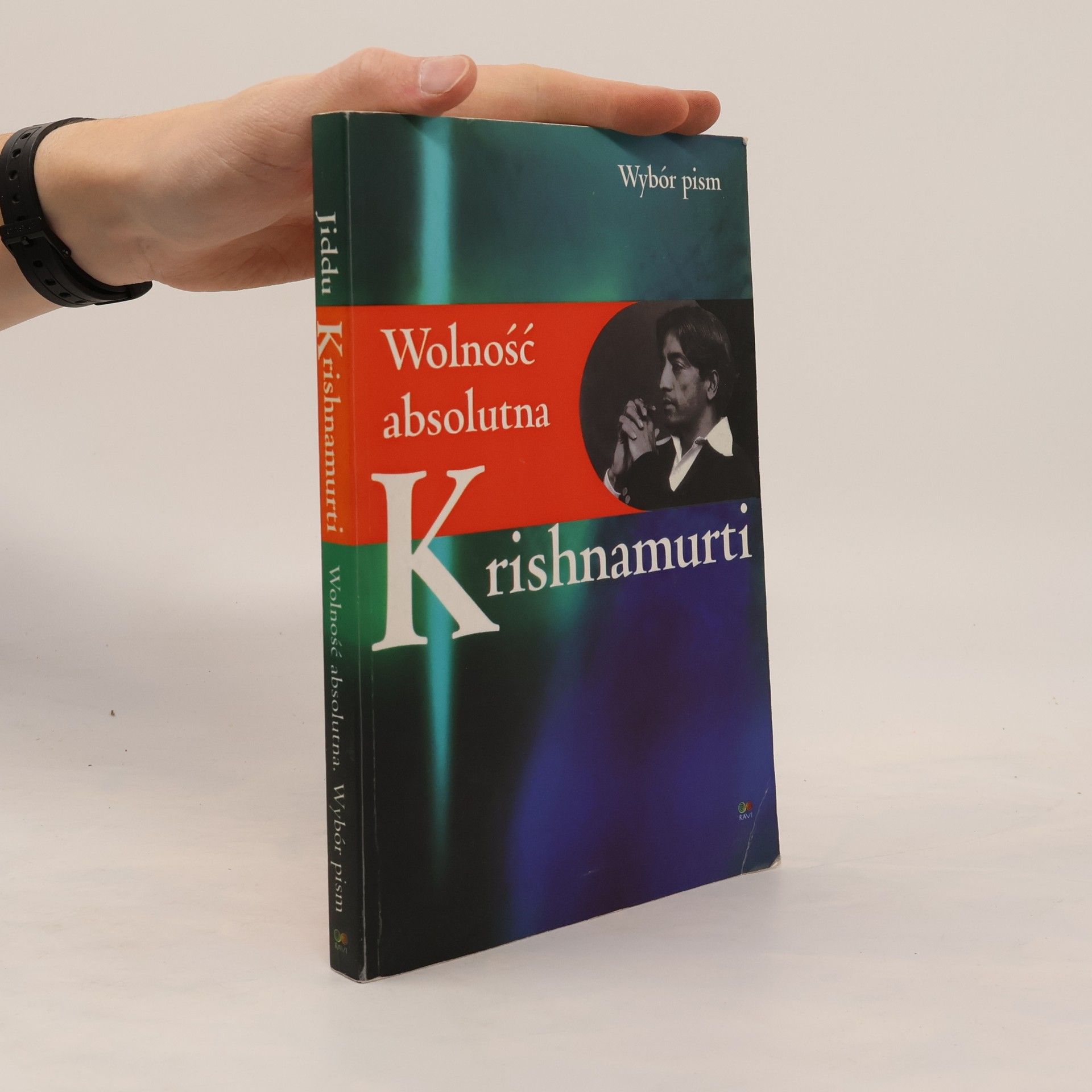 Jiddu Krishnamurti Wolność absolutna