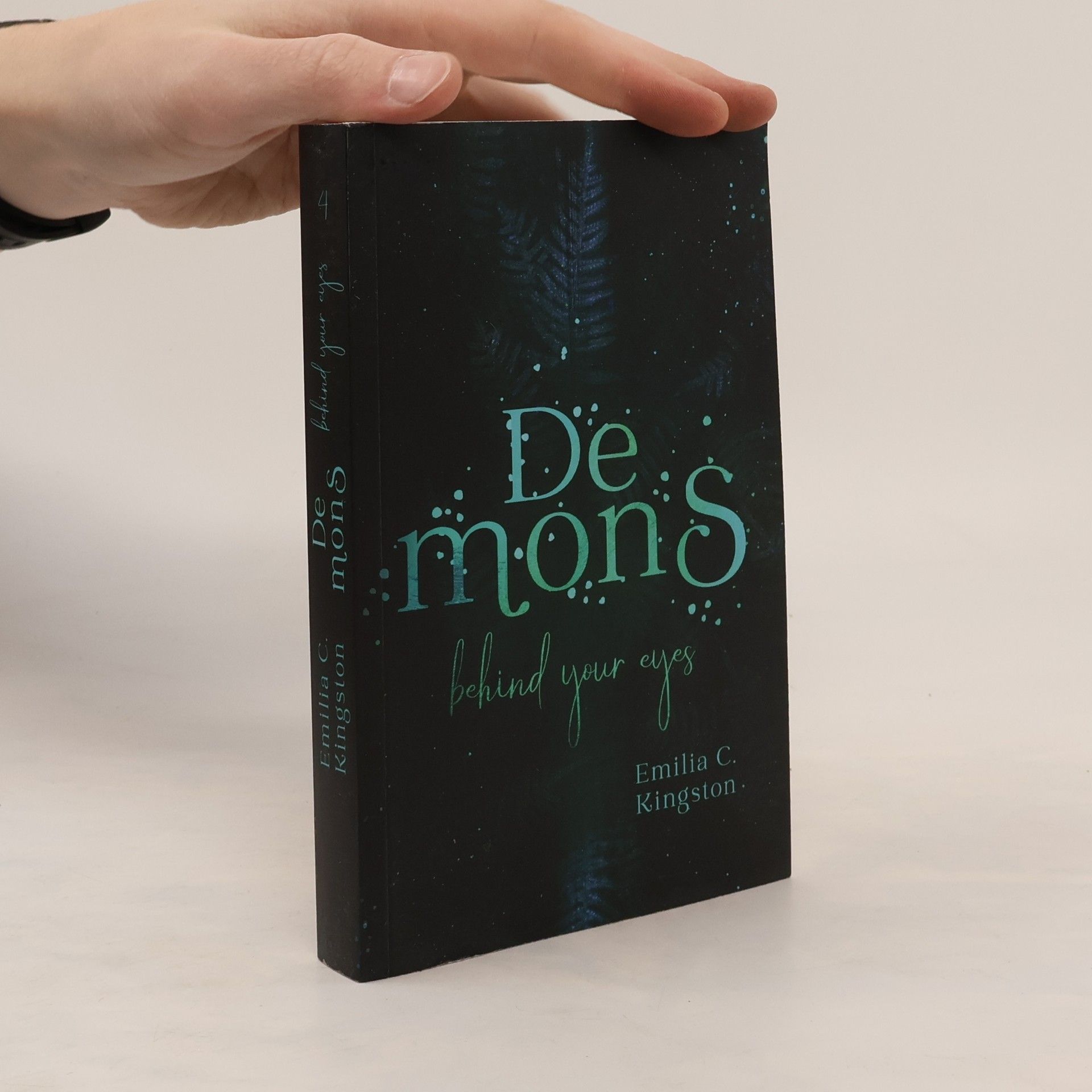 Emilia C. Kingston Demons. behind your eyes