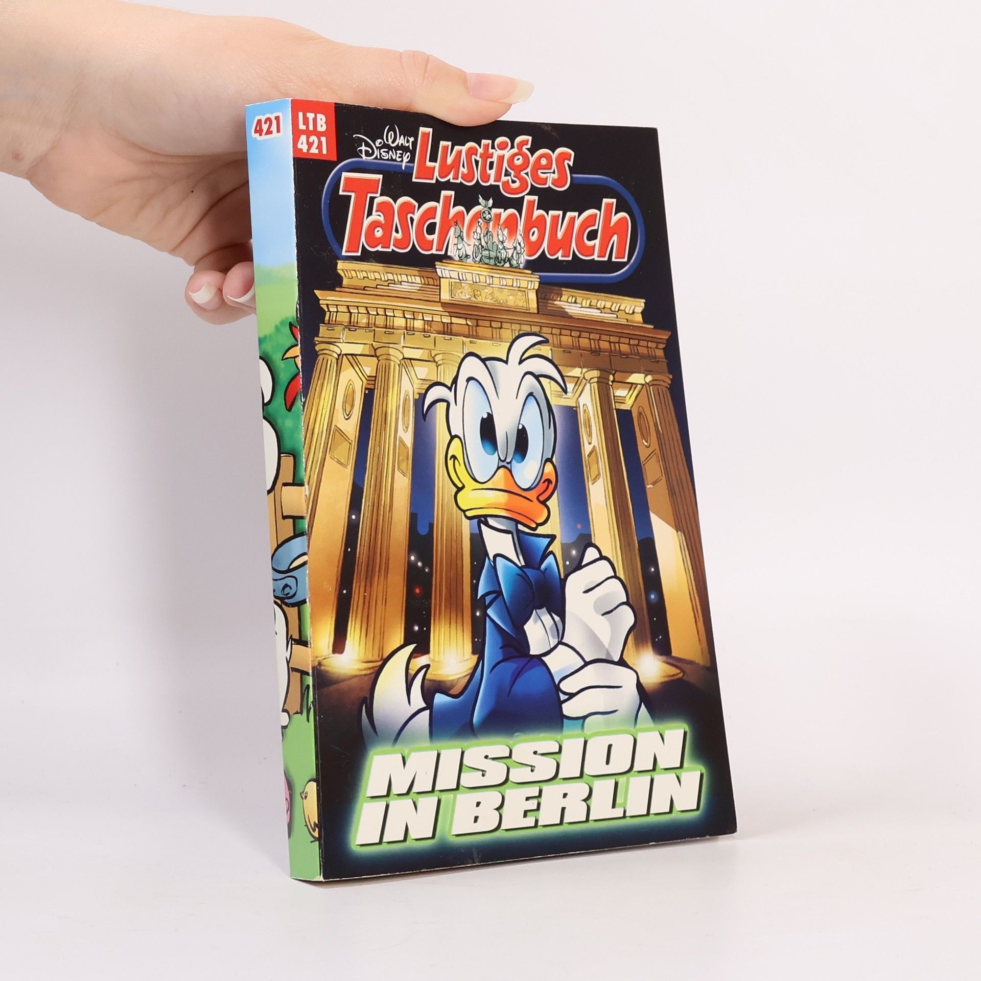 Walt Disney Lustiges Taschenbuch 421. Mission in Berlin