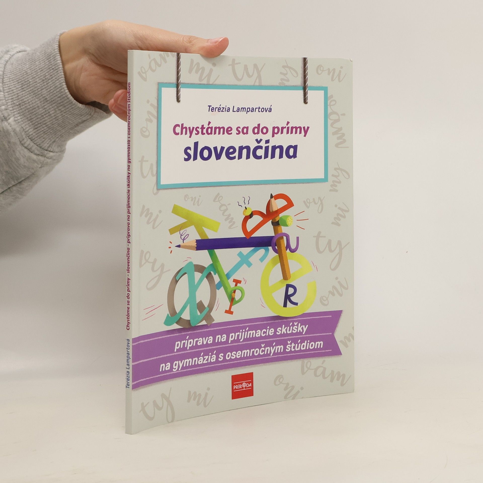 Terézie Lampartová Chystáme sa do prímy : slovenčina