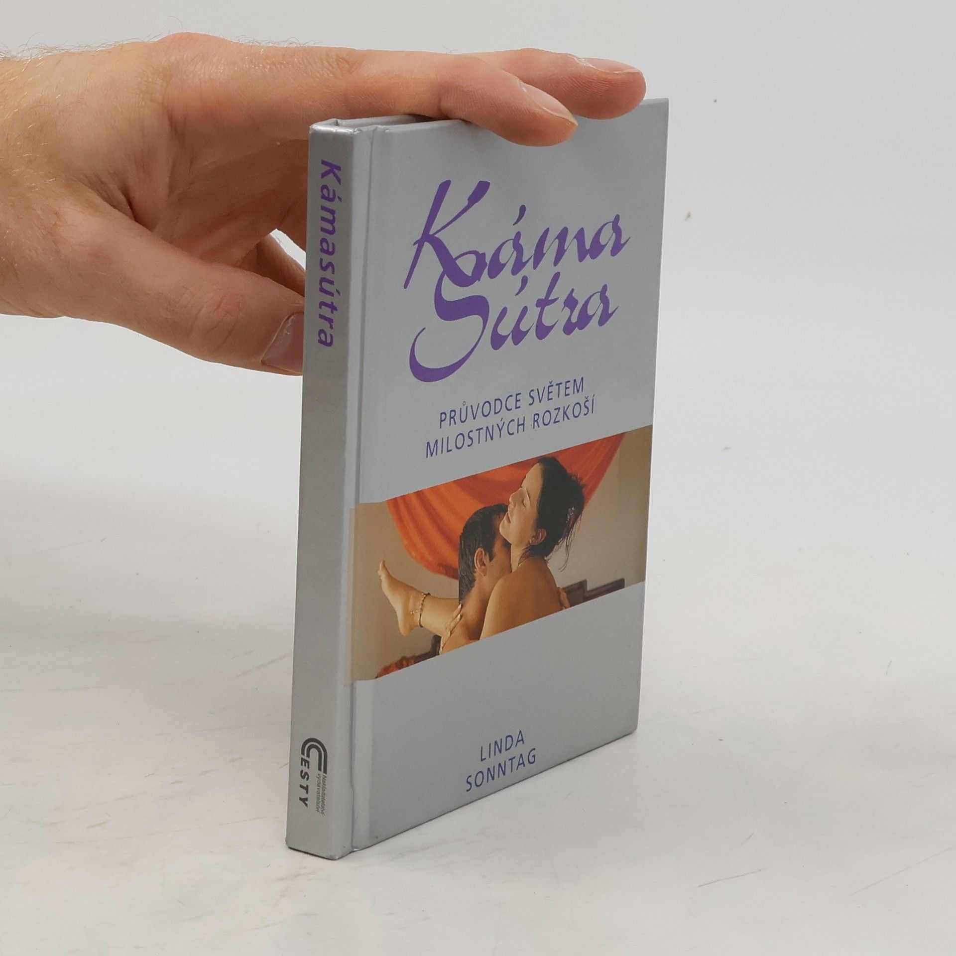 Linda Sonntag Kámasútra. Průvodce světem milostných rozkoší