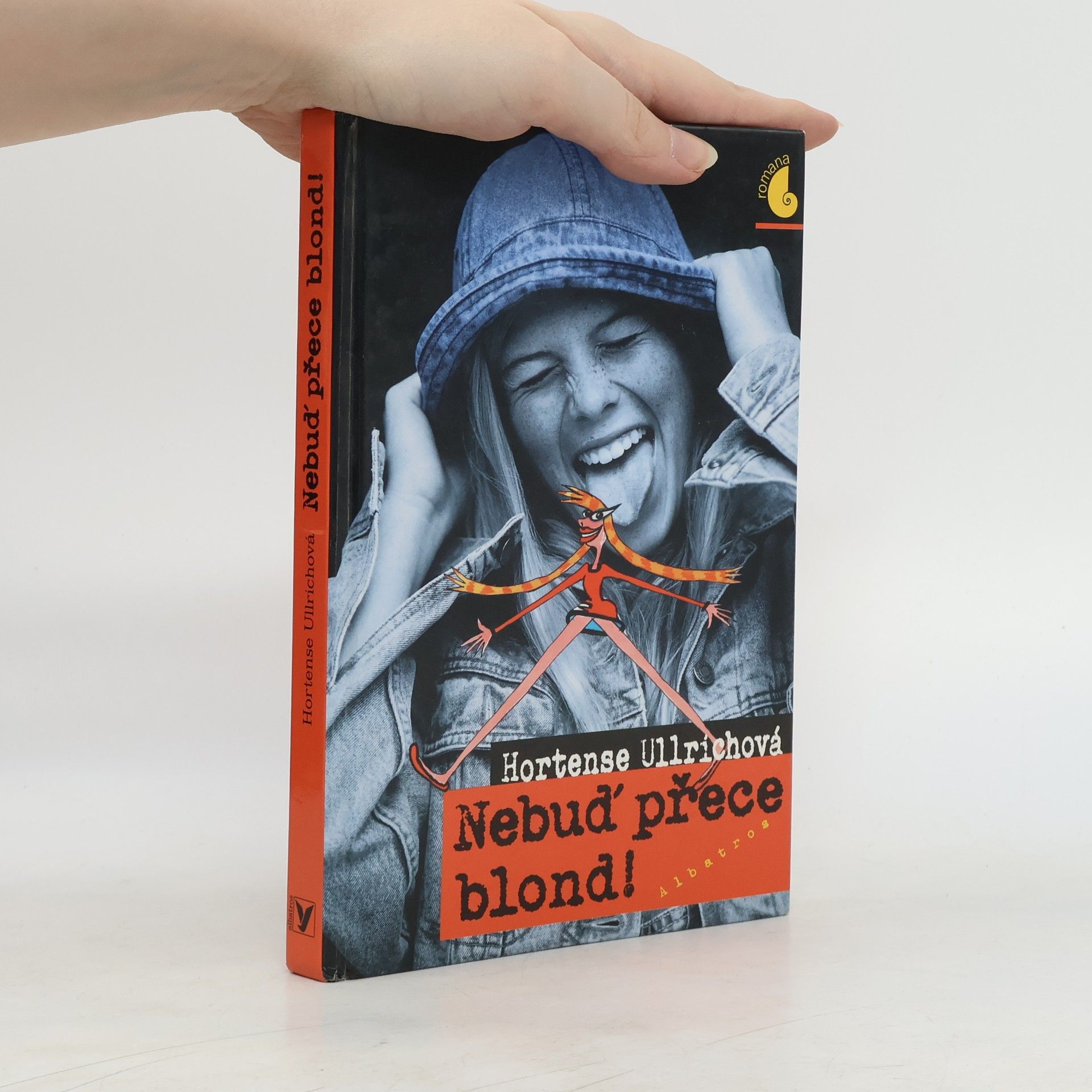 Hortense Ullrich Nebuď přece blond!