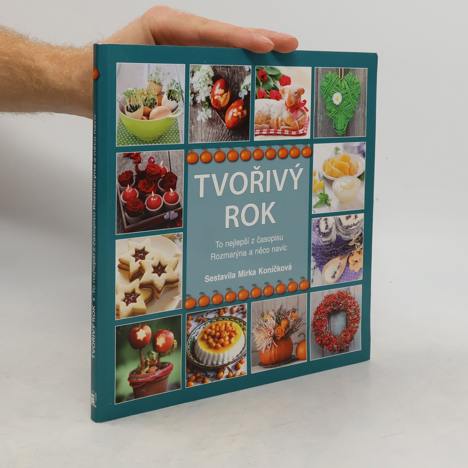 Tvořivý rok : to nejlepší z časopisu Rozmarýna a něco navíc