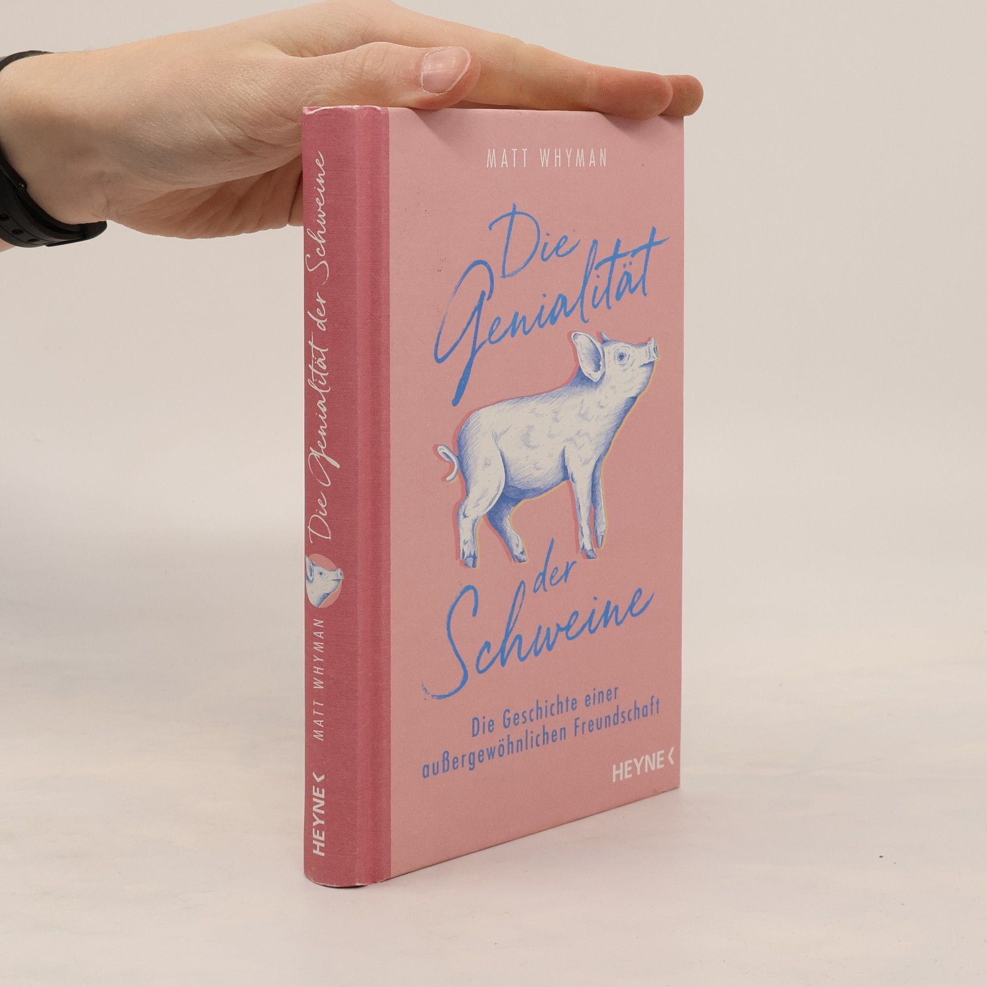 Matt Whyman Die Genialität der Schweine