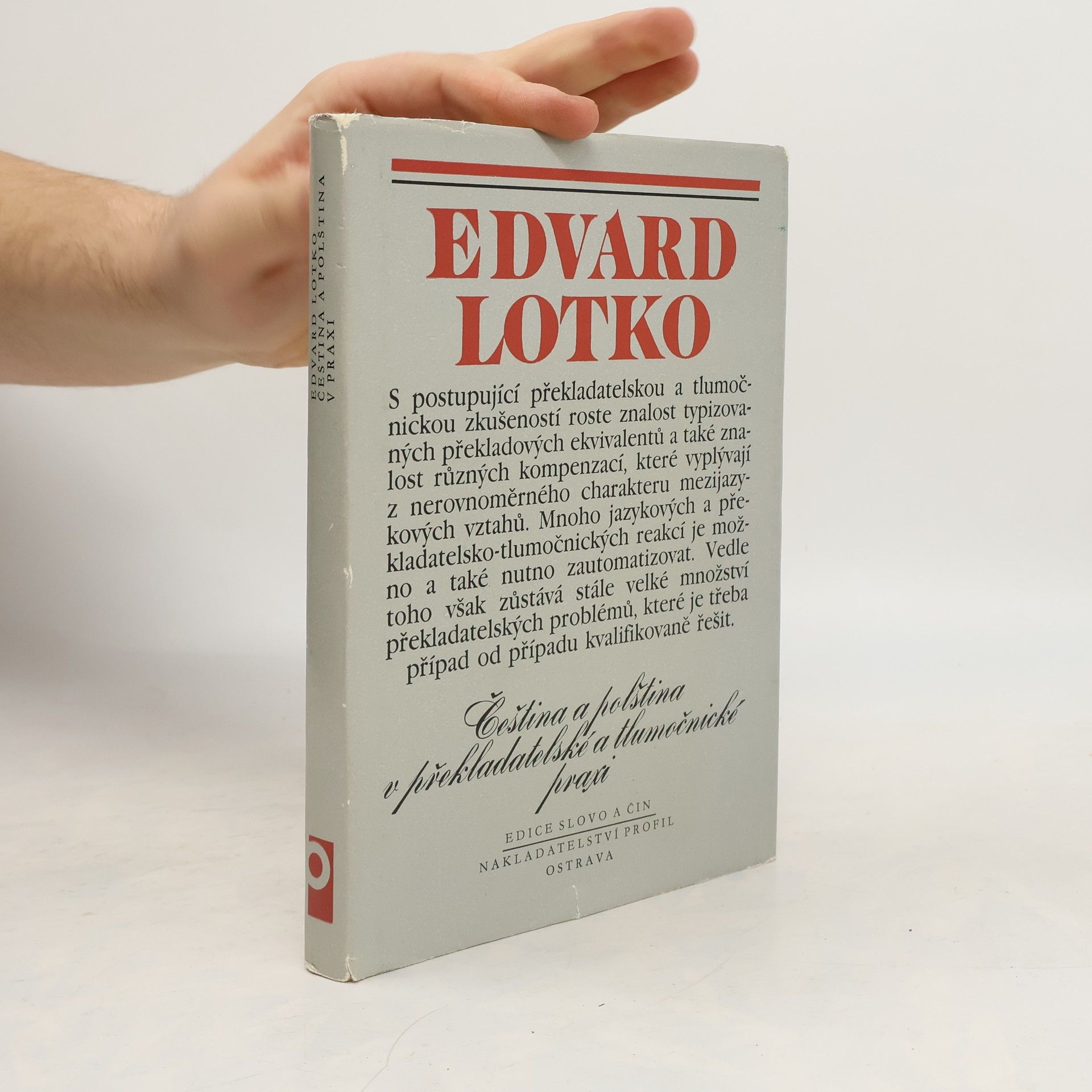 Edvard Lotko Čeština a polština v překladatelské a tlumočnické praxi