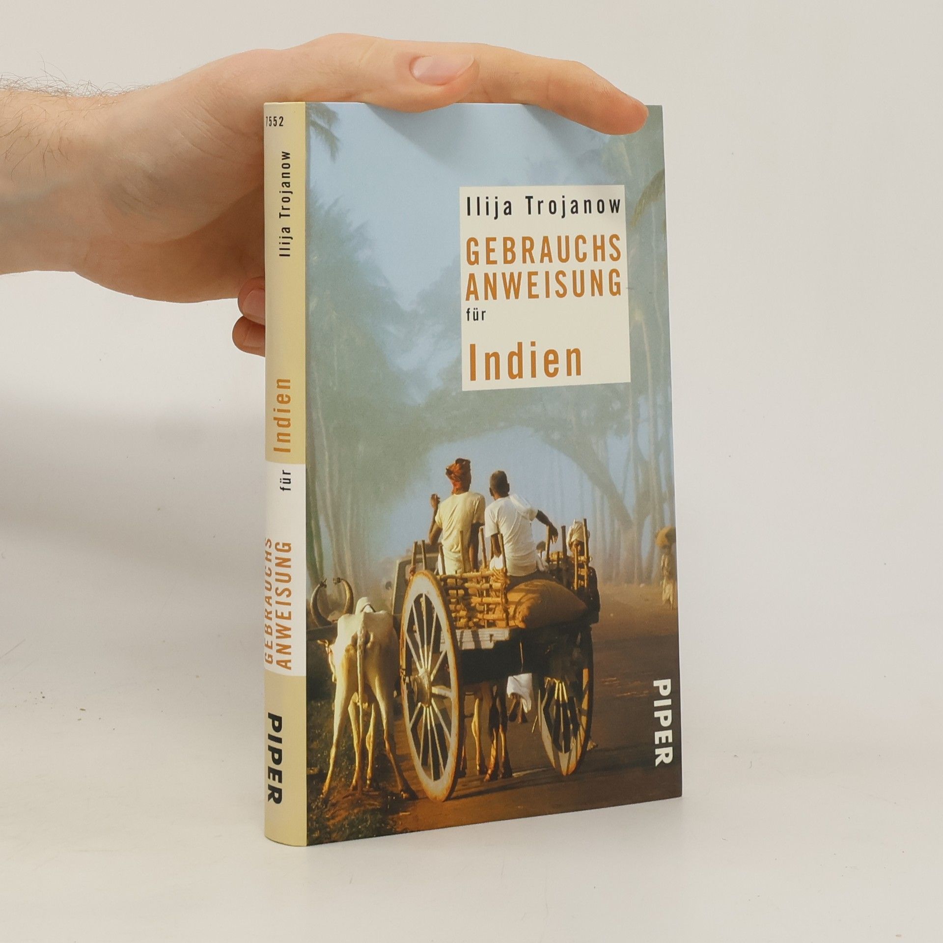 Ilija Trojanow Gebrauchsanweisung für Indien