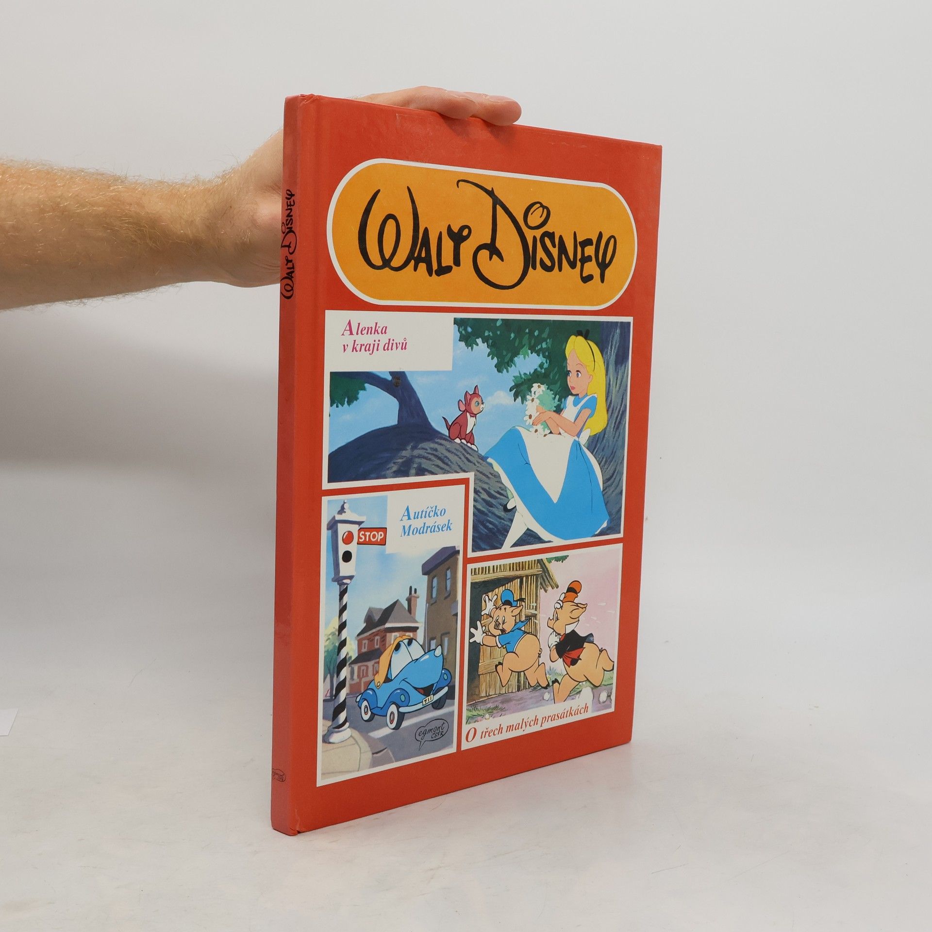 Walt Disney Alenka v kraji divů. Autíčko Modrásek. O třech malých prasátkách.