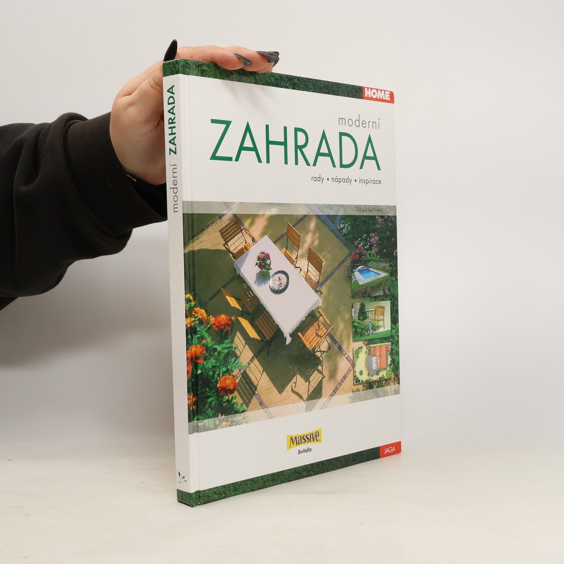 Ľubica Lešinská Moderní zahrada