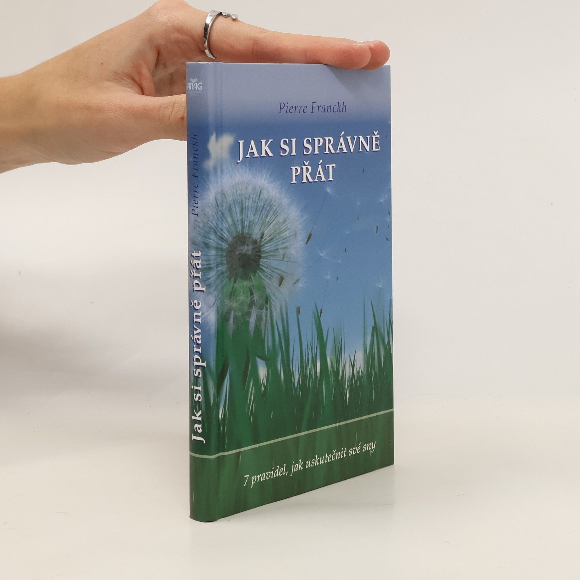 Pierre Franckh Jak si správně přát