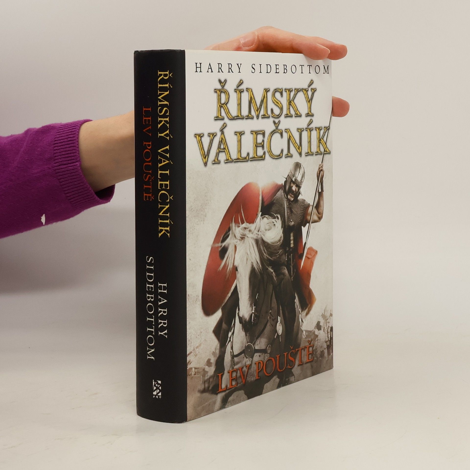 Harry Sidebottom Římský válečník. Lev pouště