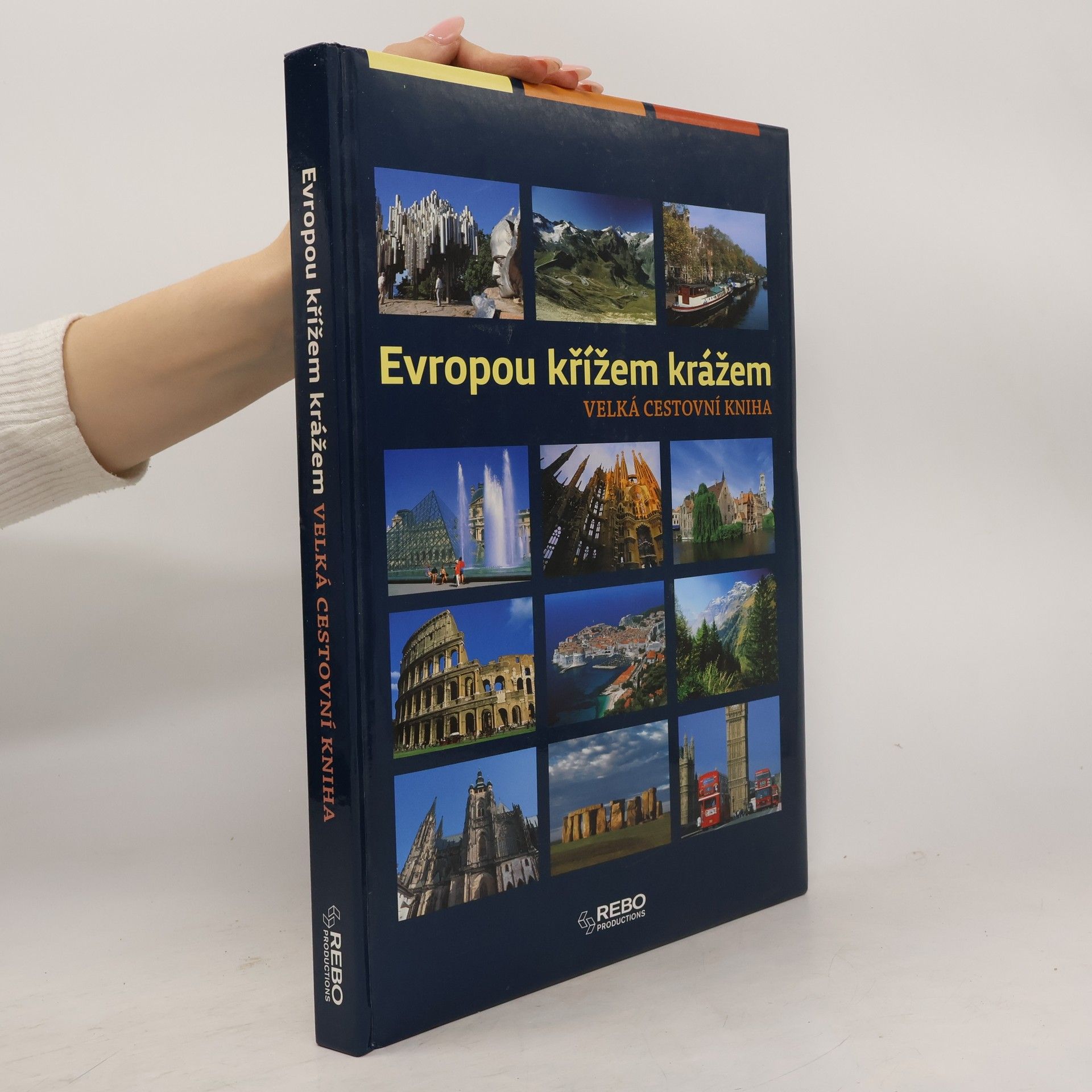 Anne Benthues Evropou křížem krážem. Velká cestovní kniha