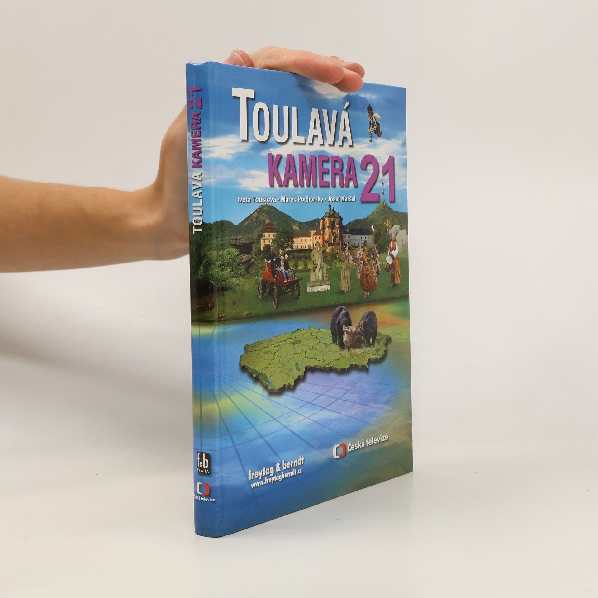 Iveta Toušlová Toulavá kamera. 21. díl