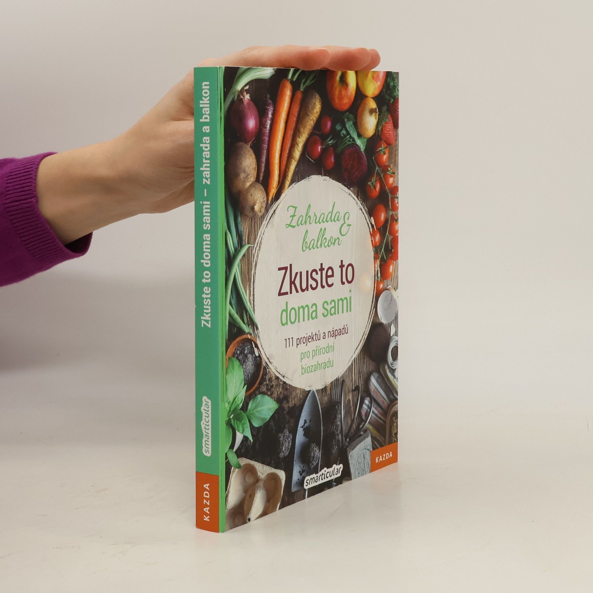 Autores varios Zkuste to doma sami - zahrada a balkon