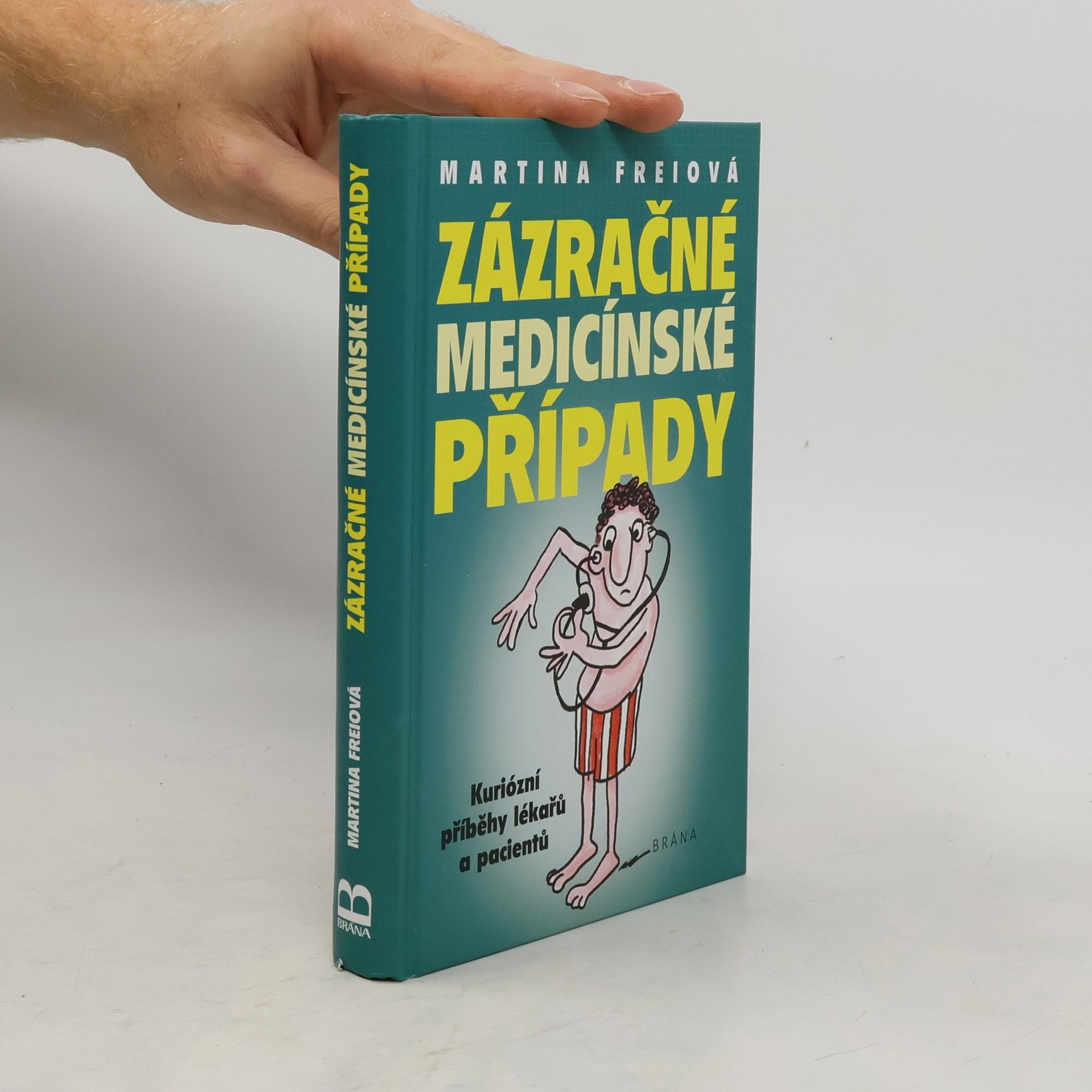 Martina Frei Zázračné medicínské případy