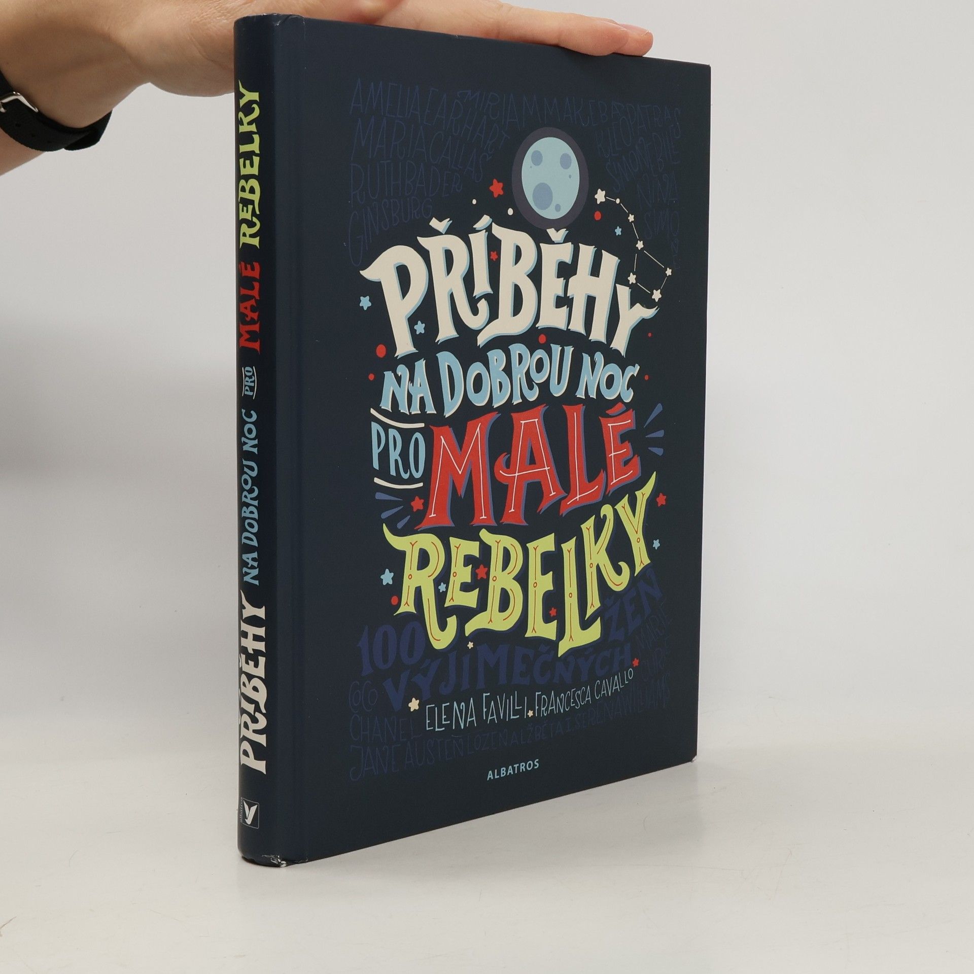 Elena Favilli Příběhy na dobrou noc pro malé rebelky