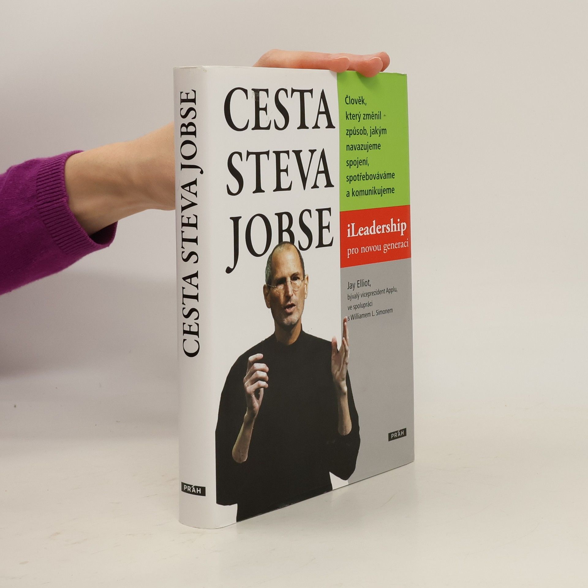 Jay Elliot Cesta Steva Jobse: ILeadership pro novou generaci