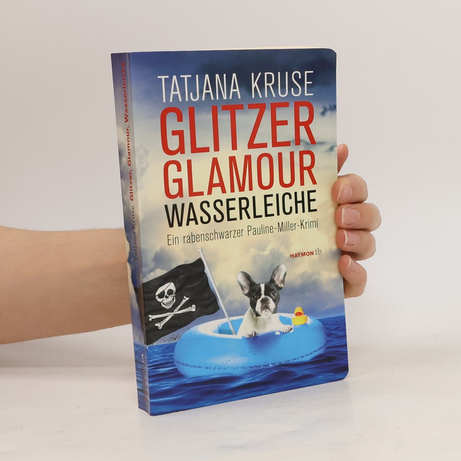 Tatjana Kruse Glitzer, Glamour, Wasserleiche