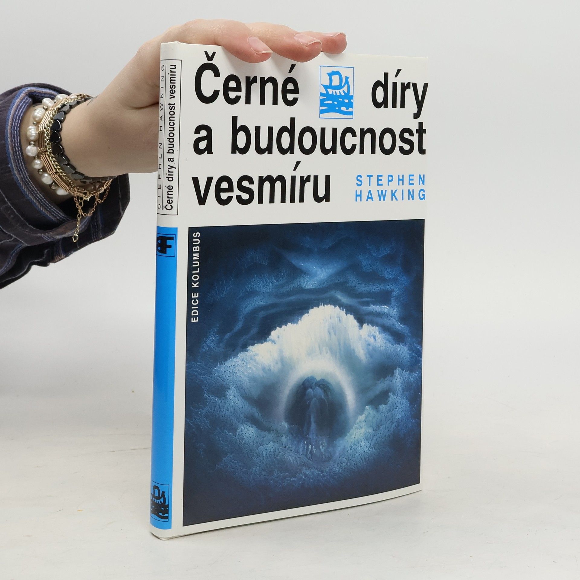 Stephen Hawking Černé díry a budoucnost vesmíru