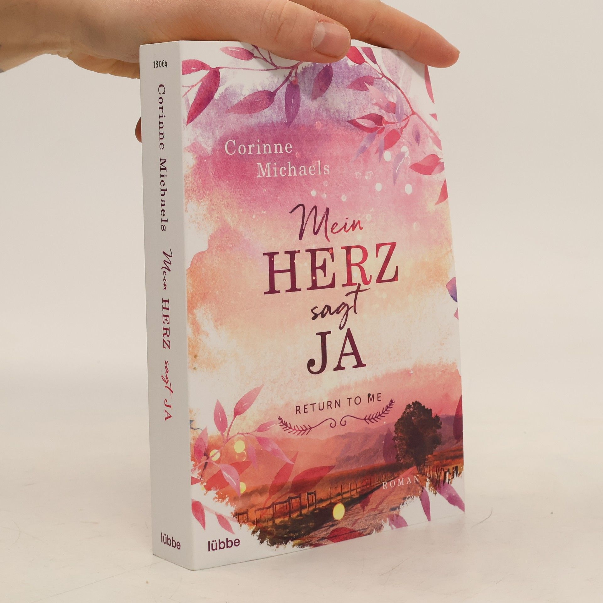 Corinne Michaels Mein Herz sagt ja