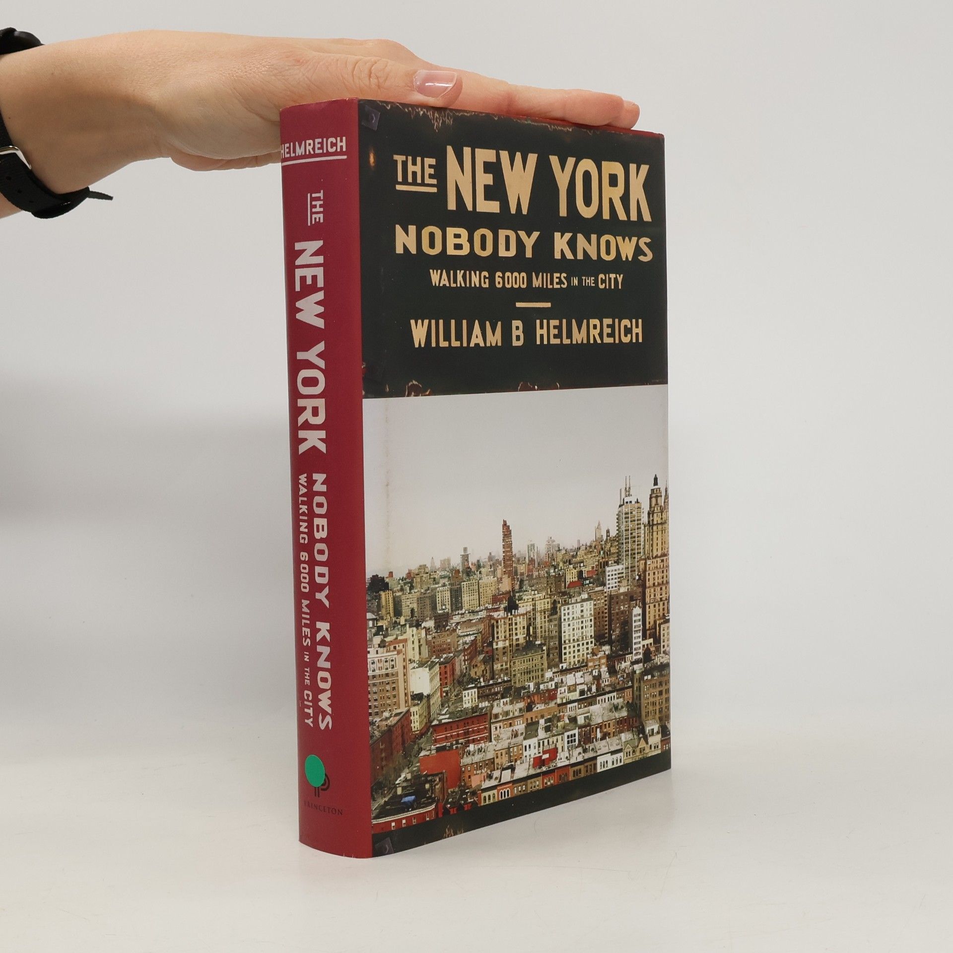 William B. Helmreich The New York Nobody Knows