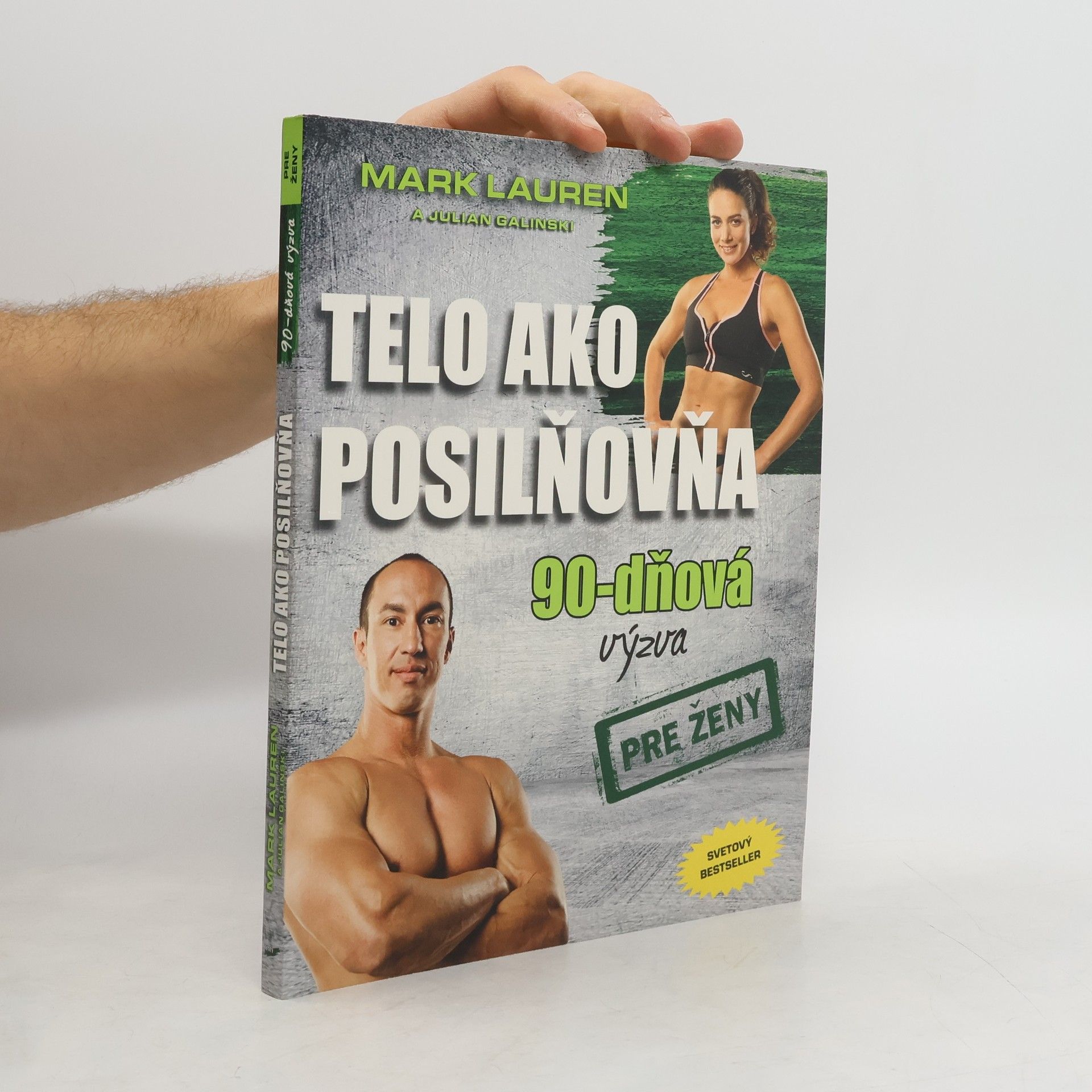 Mark Lauen Telo ako posilňovňa 90-dňová výzva pre ženy