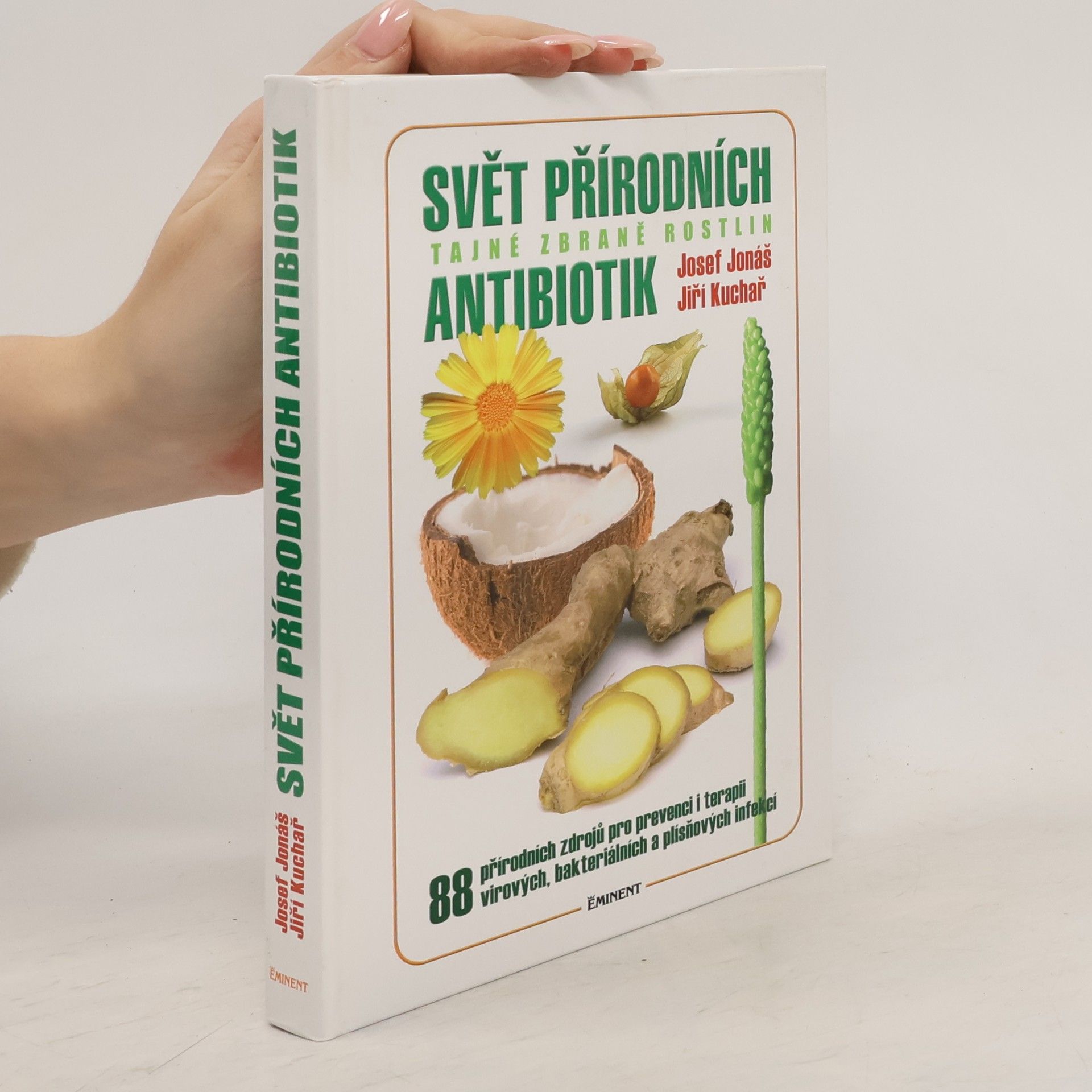 Josef Jonáš Svět přírodních antibiotik