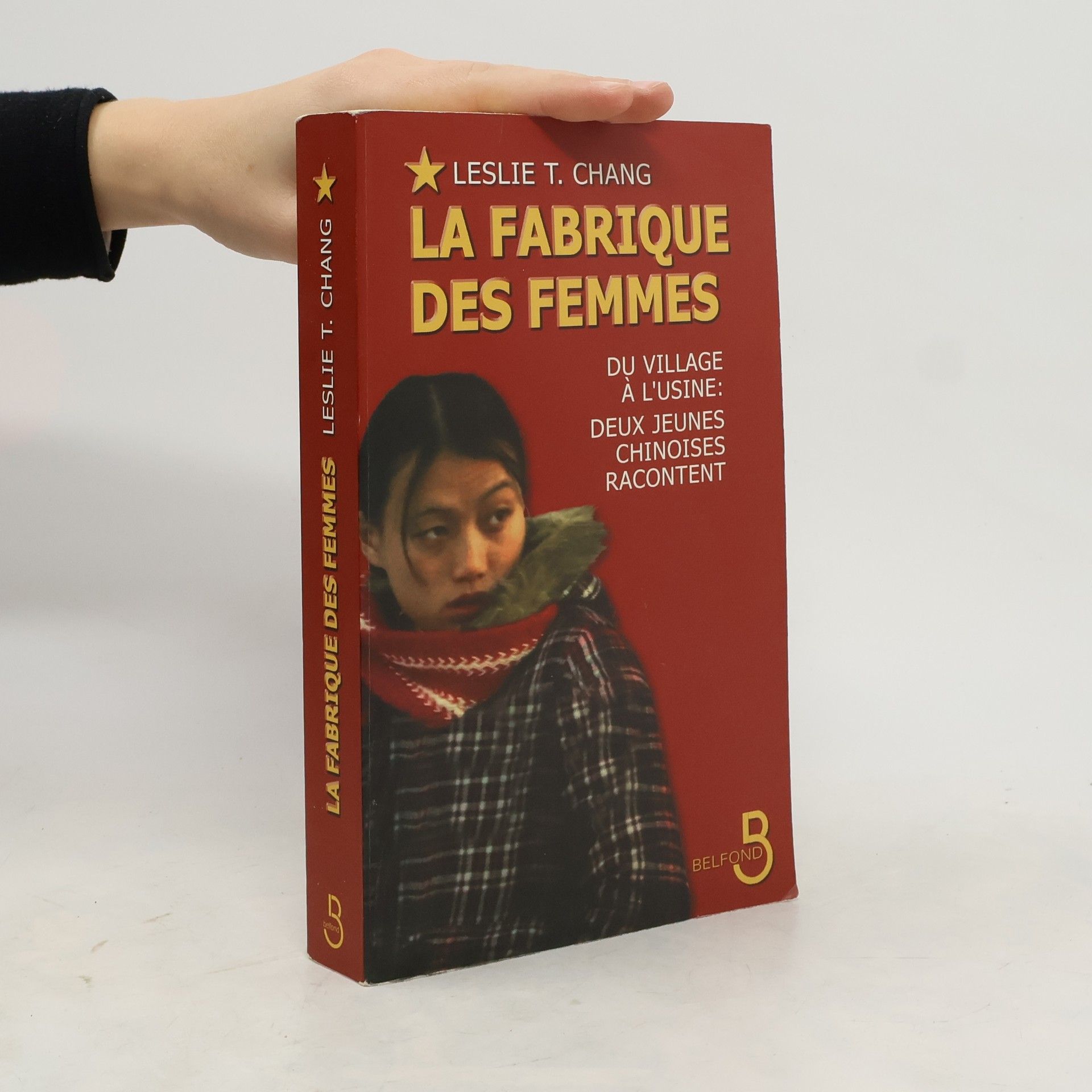 Leslie T. Chang La fabrique des femmes