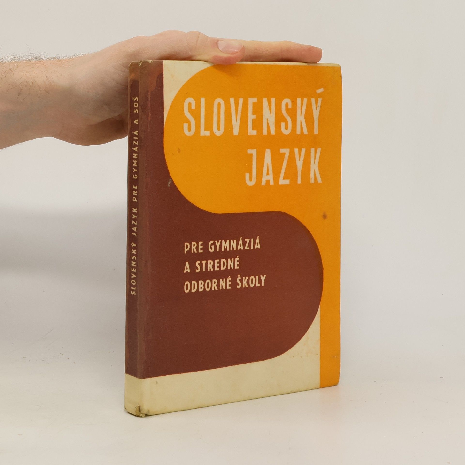 Jozef Mistrík Slovenský jazyk pre gymnáziá a pre stredné odborné školy