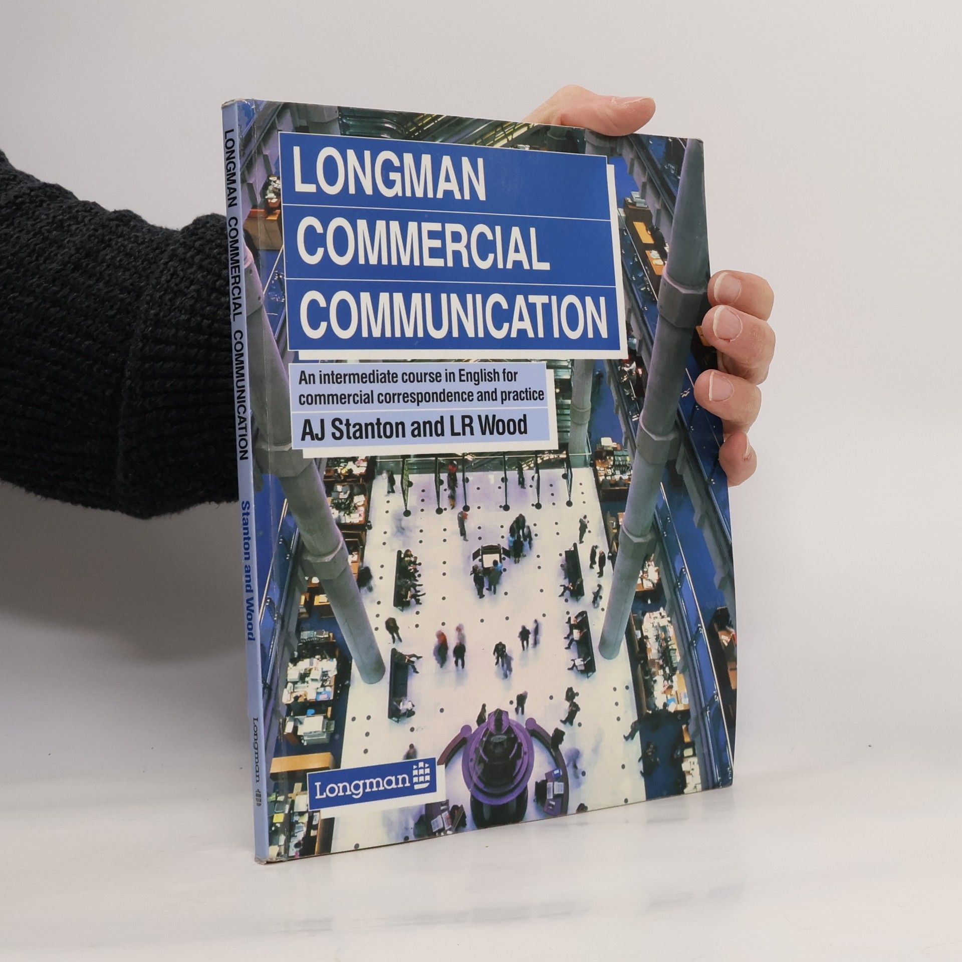 A. J. Alan J. Stanton Longman Commercial Communication. Students' Book