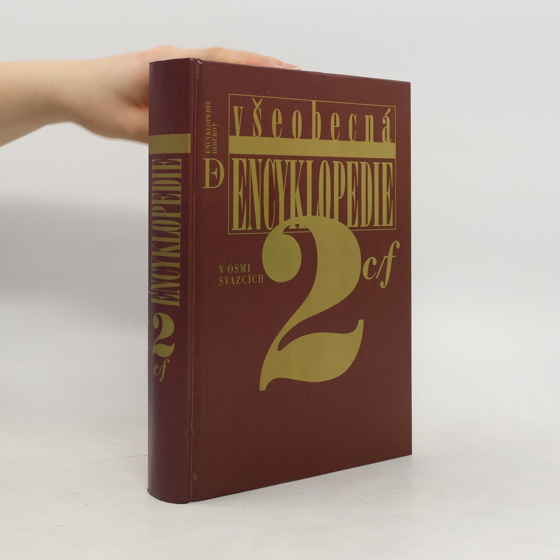 Kolektiv autorů Všeobecná encyklopedie v osmi svazcích. 2, C - F