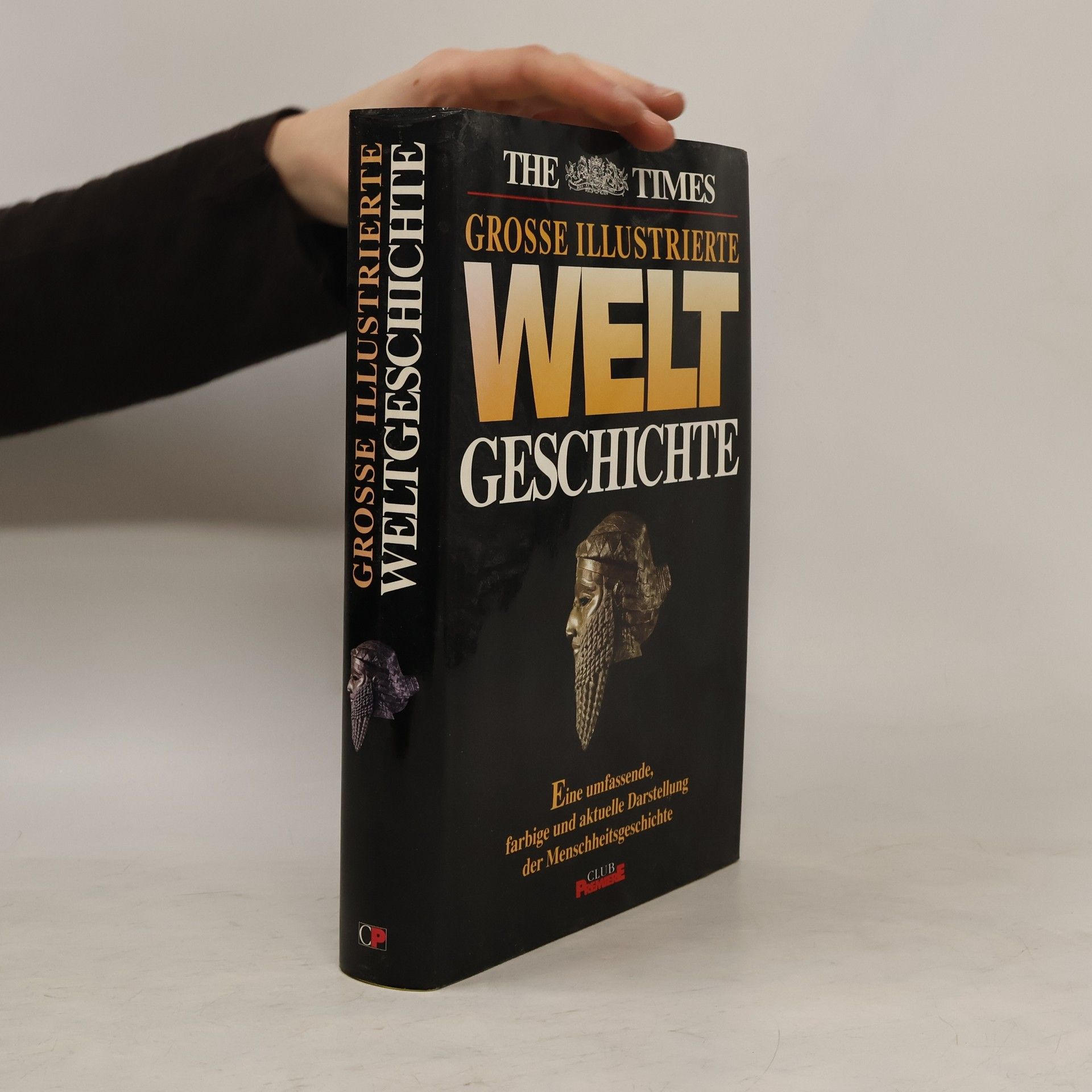 Collectif d'auteurs Grosse Illustrierte Weltgeschichte