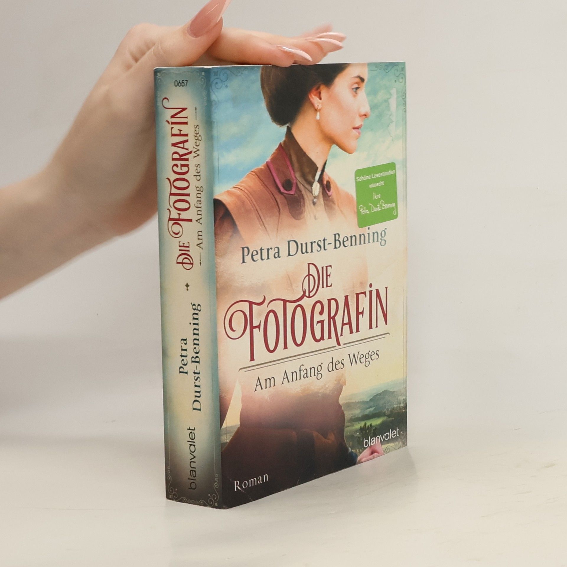 Petra Durst-Benning Die Fotografin - Am Anfang des Weges
