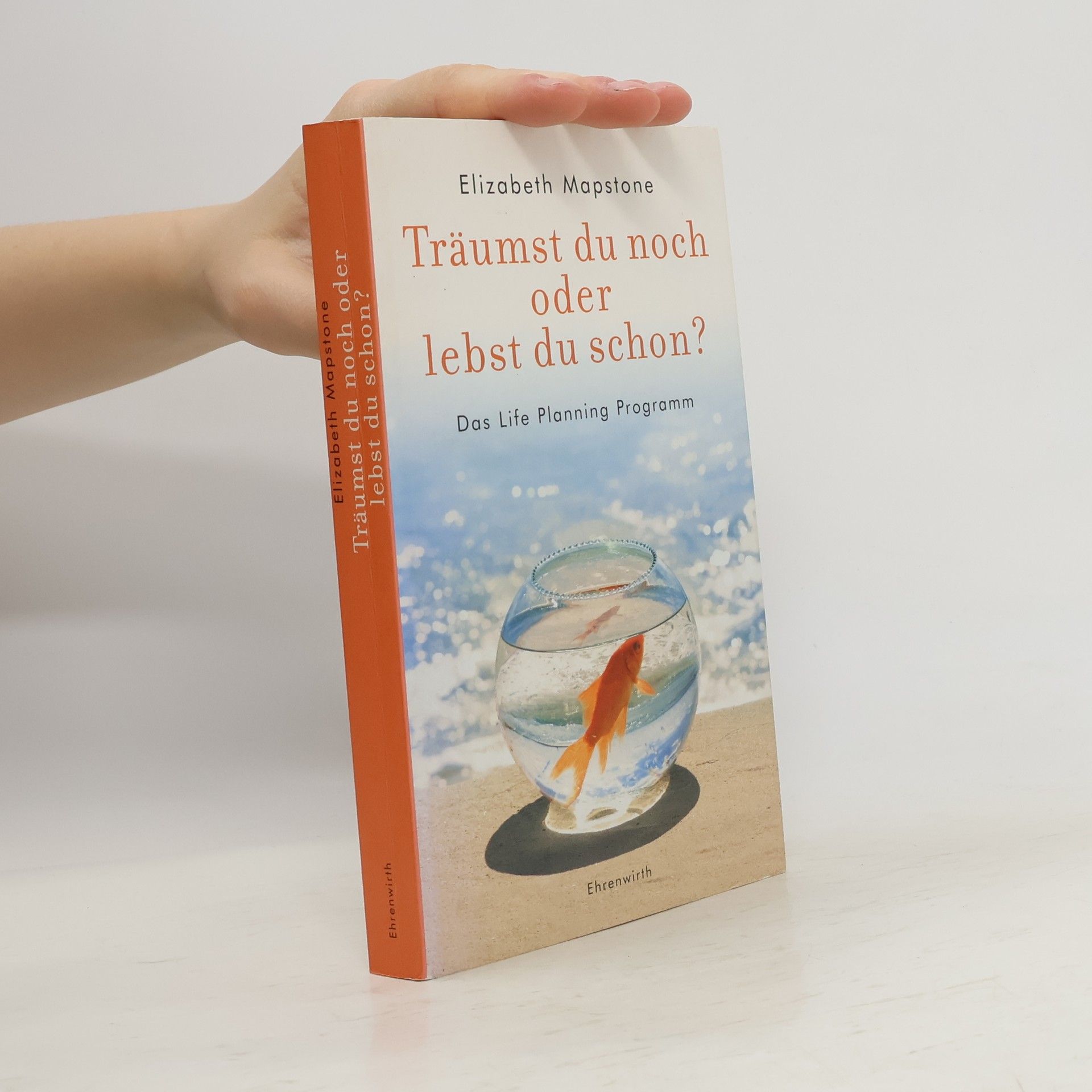 Elizabeth Mapstone Träumst du noch oder lebst du schon?