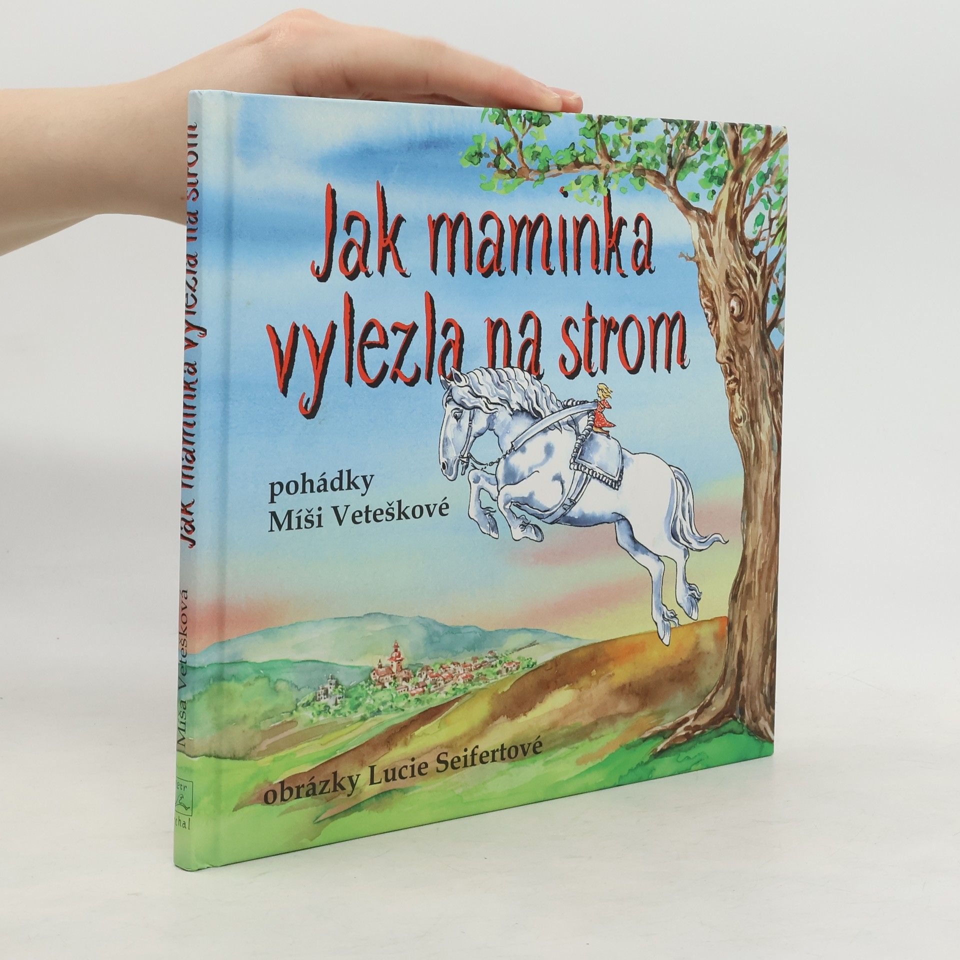 Jak maminka vylezla na strom. Maminčiny rozhlasové pohádky