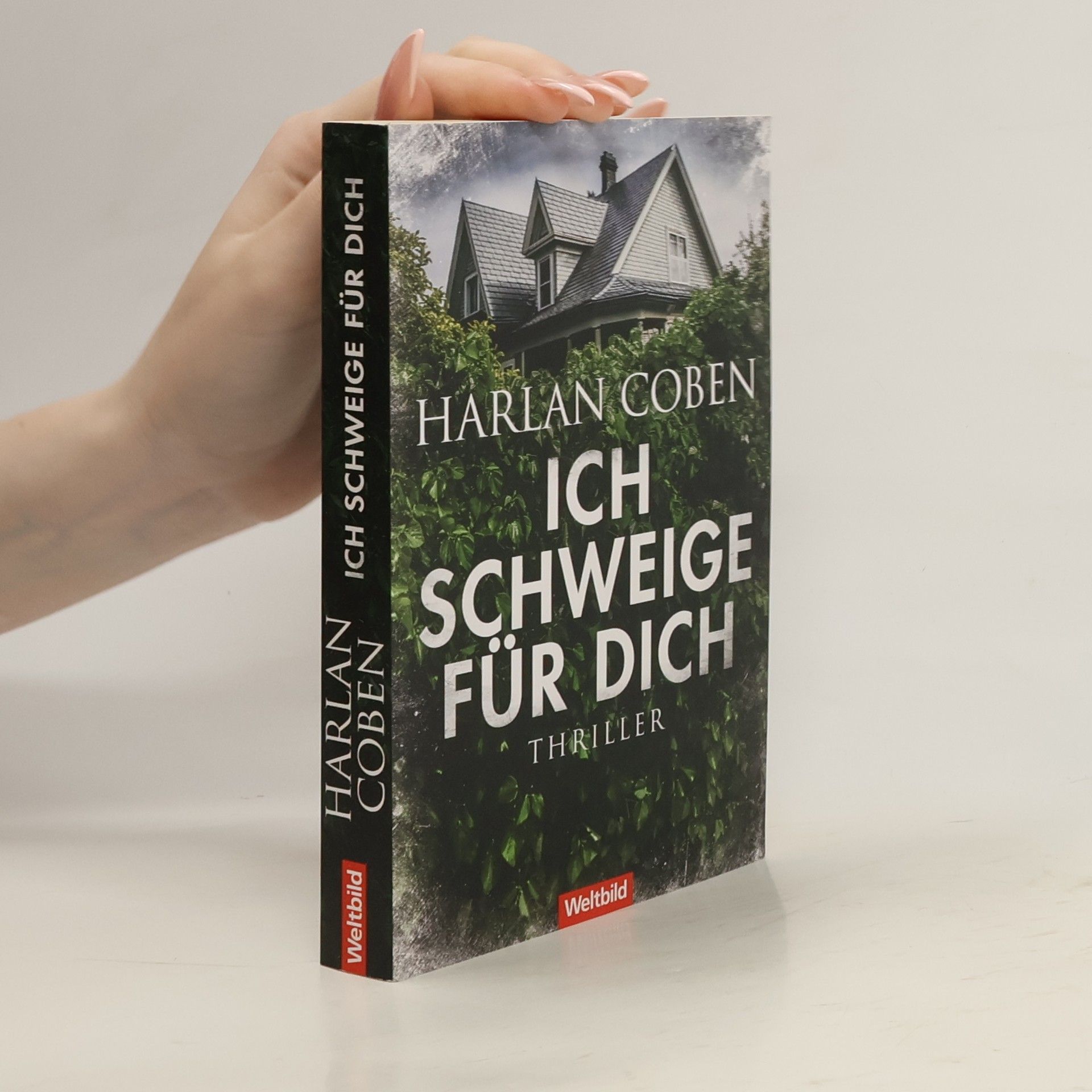 Harlan Coben Ich finde dich. Ich schweige für dich. Ich vermisse dich