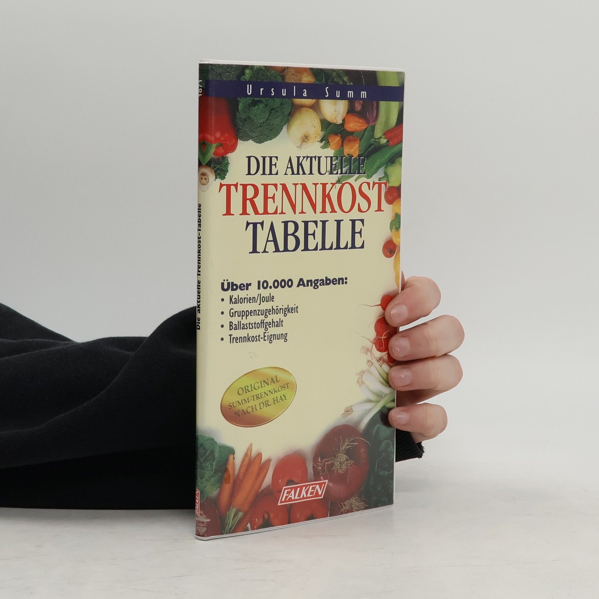 Ursula Summová Die aktuelle Trennkost-Tabelle