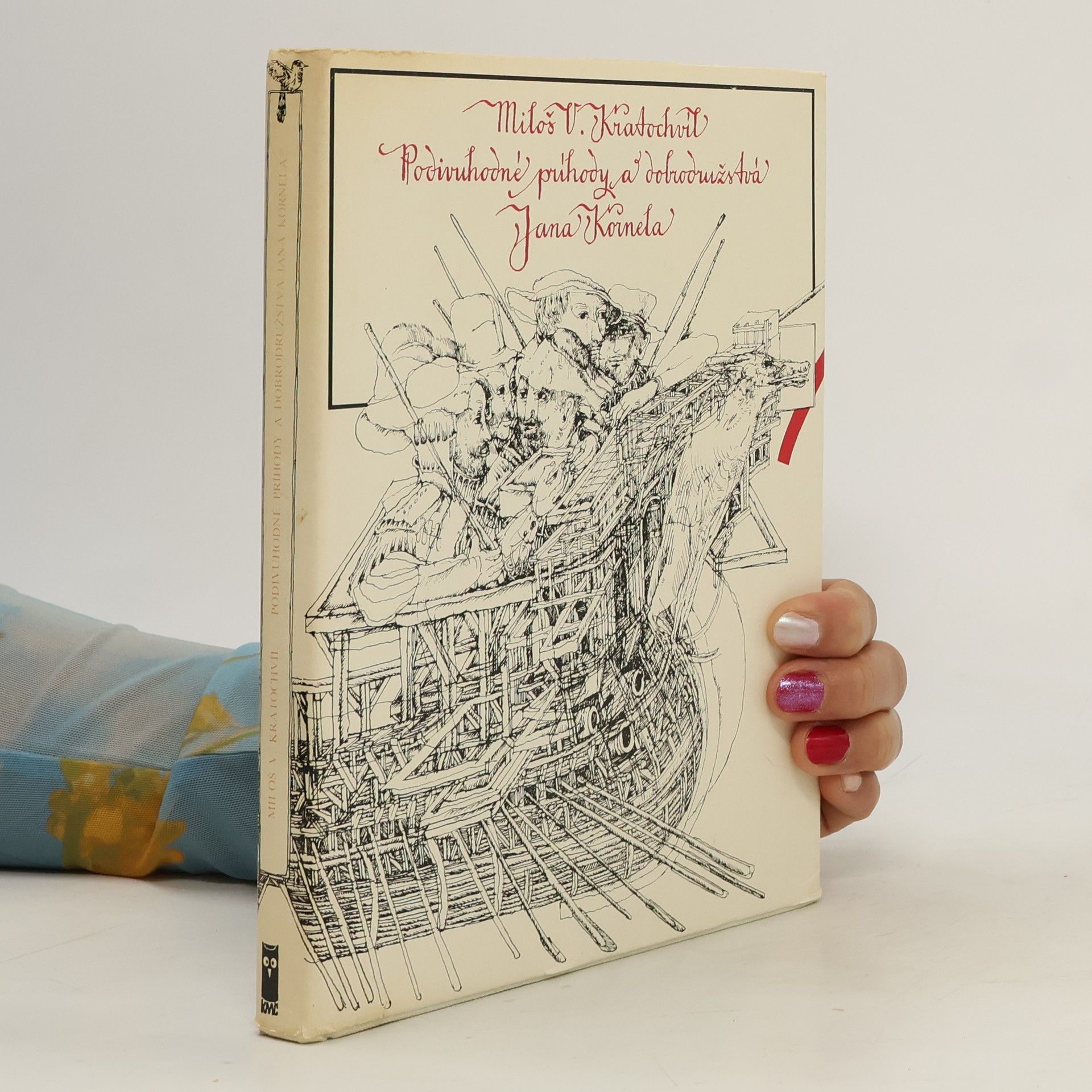 Miloš Václav Kratochvíl Podivuhodné příběhy a dobrodružství Jana Kornela