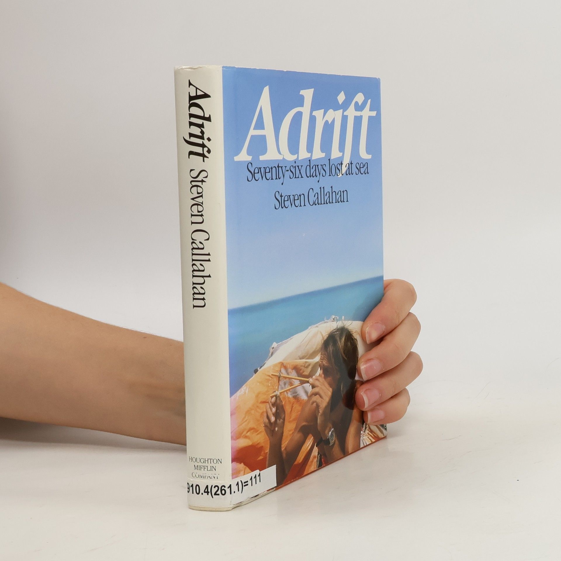 Steven Callahan Adrift