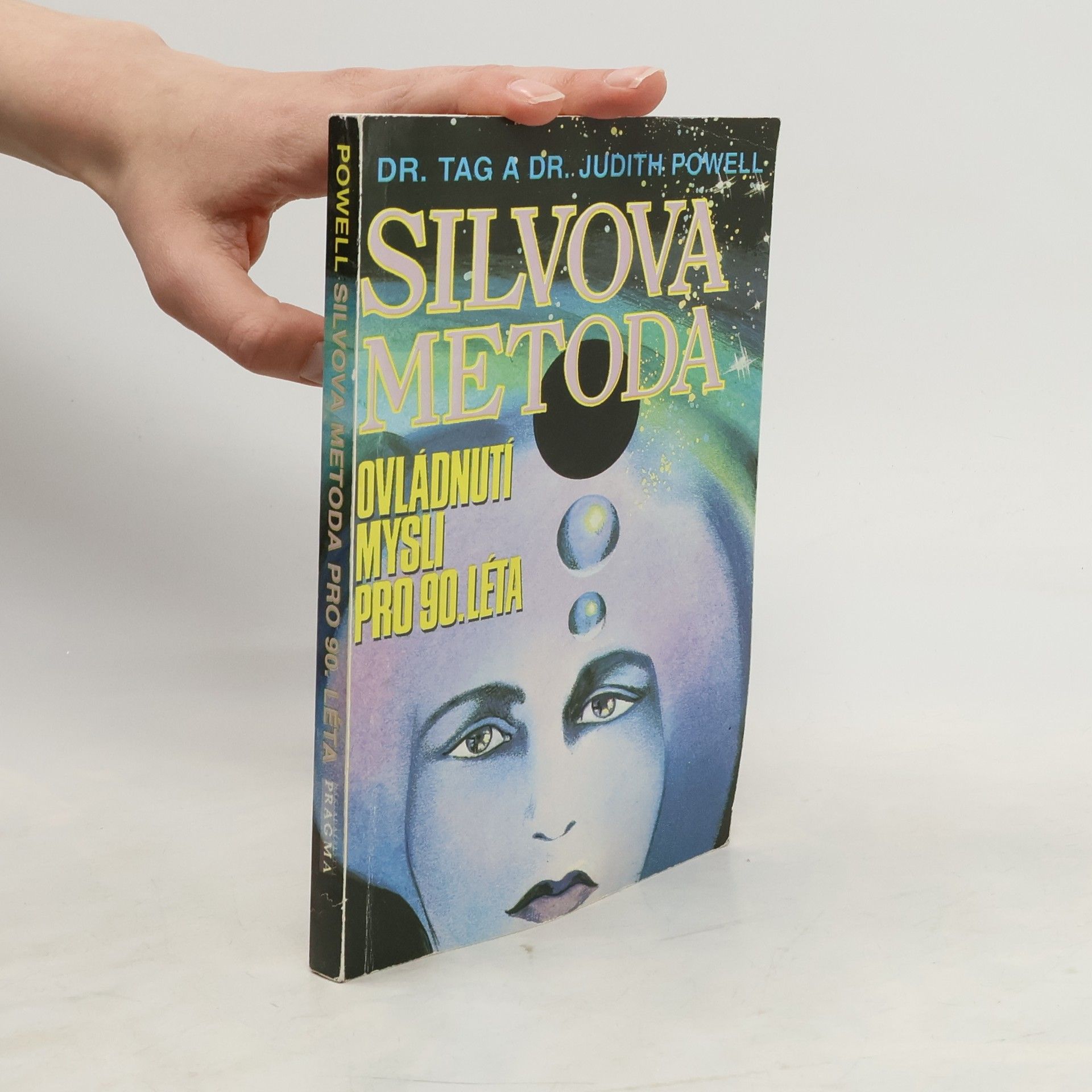 Tag Powell Silvova metoda. Ovládnutí mysli pro 90. léta