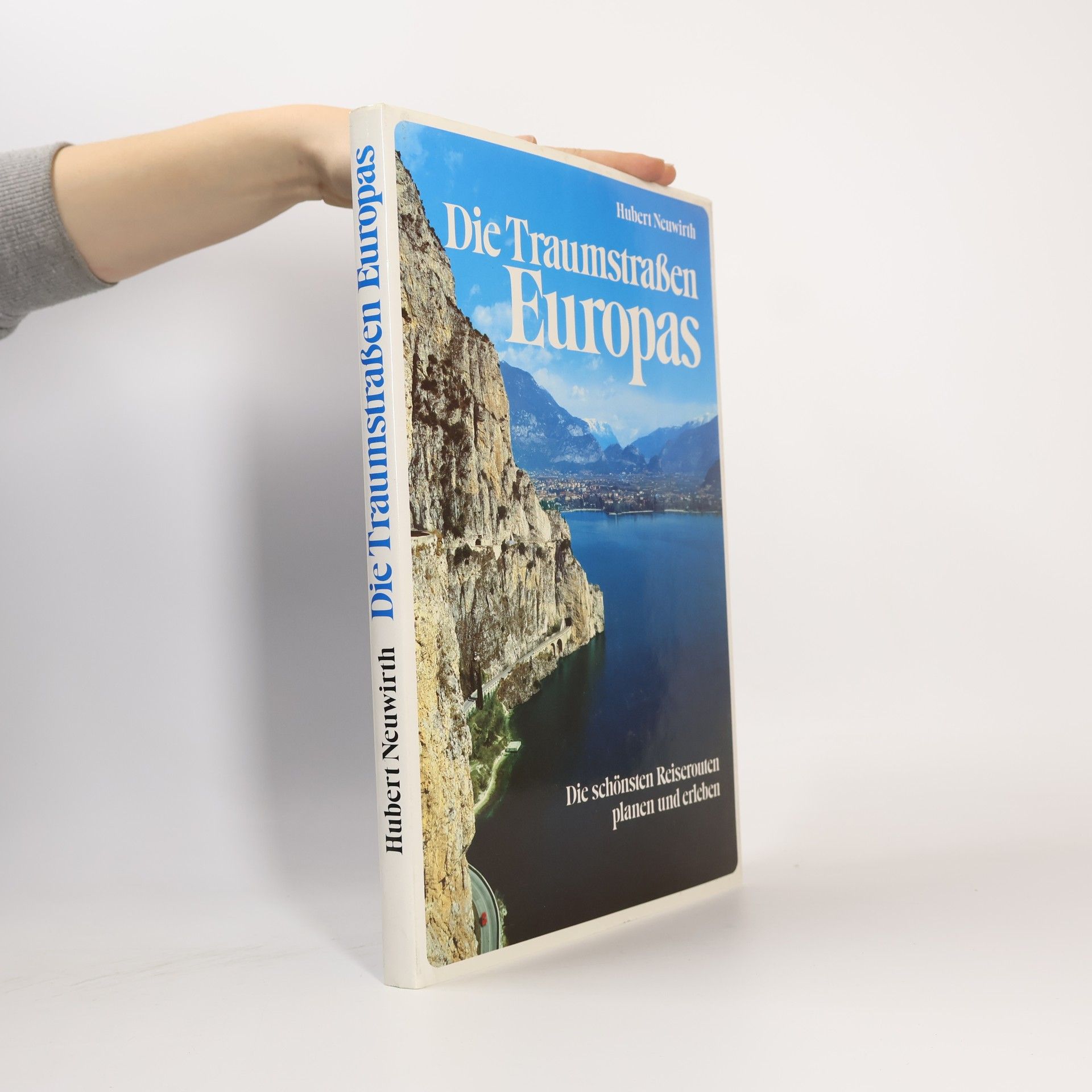 Die Traumstraßen Europas